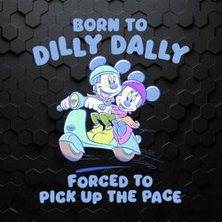 Disney Born To Dilly Dally Forced To Pick Up The Pace PNG