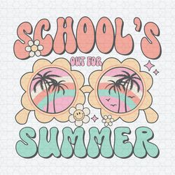 Summer Break Schools Out For Summer SVG