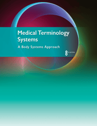 Medical Terminology Systems: A Body Systems Approach Eighth Edition PDF Instant Download