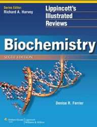 Lippincott Illustrated Reviews: Biochemistry (Lippincott Illustrated Reviews Series) PDF download