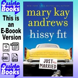 Hissy Fit By Mary Kay Andrews