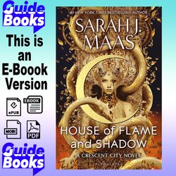 House of Flame and Shadow By Sarah J. Maas