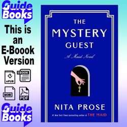 The Mystery Guest: A Maid Novel By Nita Prose
