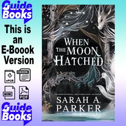 When the Moon Hatched By Sarah A. Parker