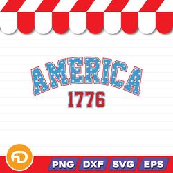 America 1776 SVG, PNG, EPS, DXF Digital Download