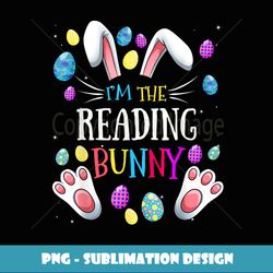 I'm The Reading Bunny Matching Family Easter Party - Retro PNG Sublimation Digital Download