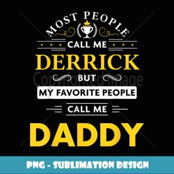 Derrick Name Gift Daddy - Retro PNG Sublimation Digital Download