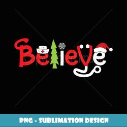 Nurse Christmas Believe Funny Nurses Xmas - Exclusive PNG Sublimation Download