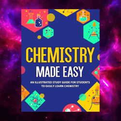 Chemistry Made Easy: An Illustrated Study Guide For Students To Easily Learn Chemistry by NEDU