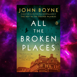 All the Broken Places by John Boyne