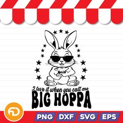 Big Hoppa SVG, PNG, EPS, DXF Digital Download