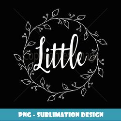 Little Sister Sorority Matching Floral Wreath - Decorative Sublimation PNG File