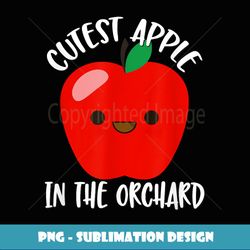 Cutest Apple In The Orchard Back to School - Artistic Sublimation Digital File