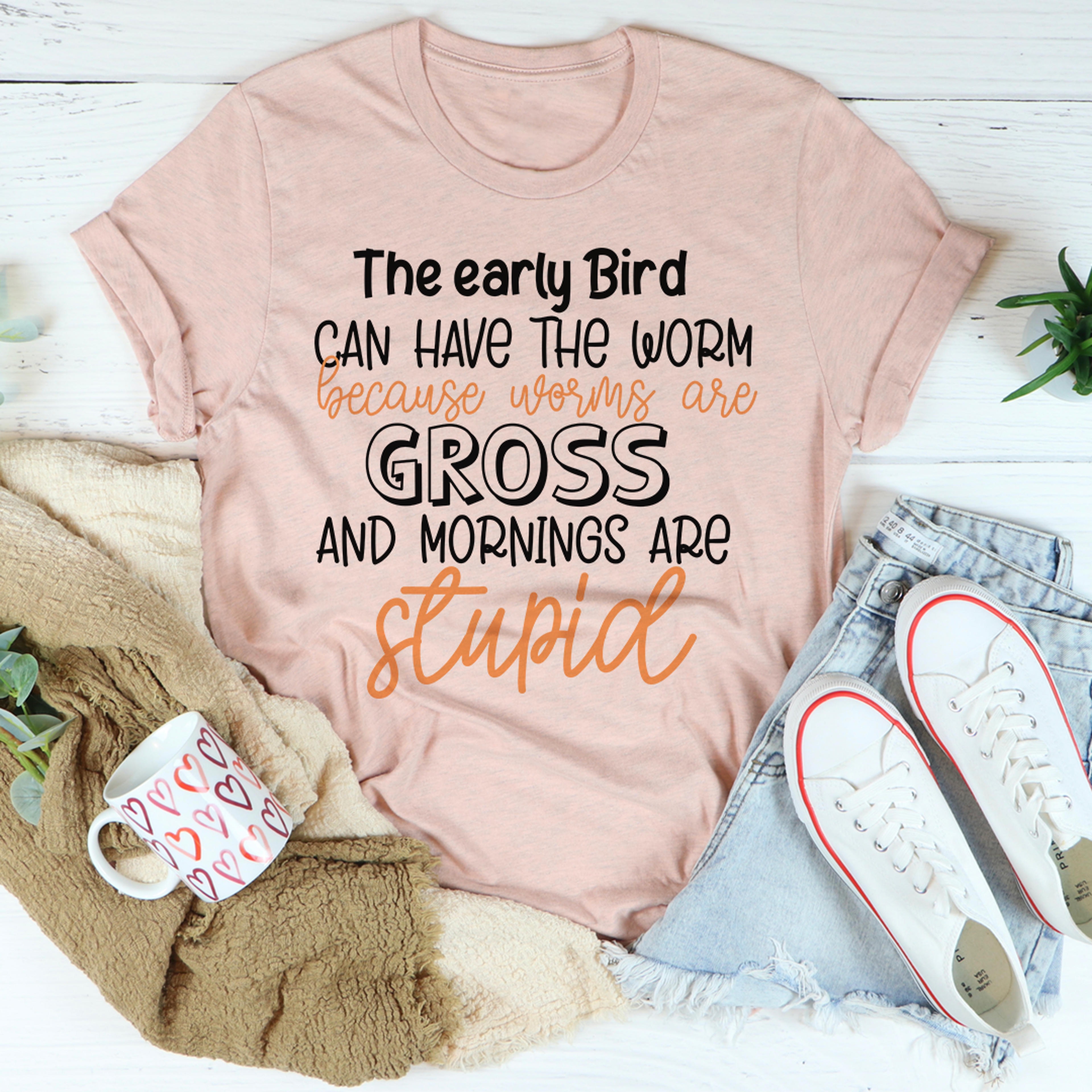 the early bird can have the worm tee