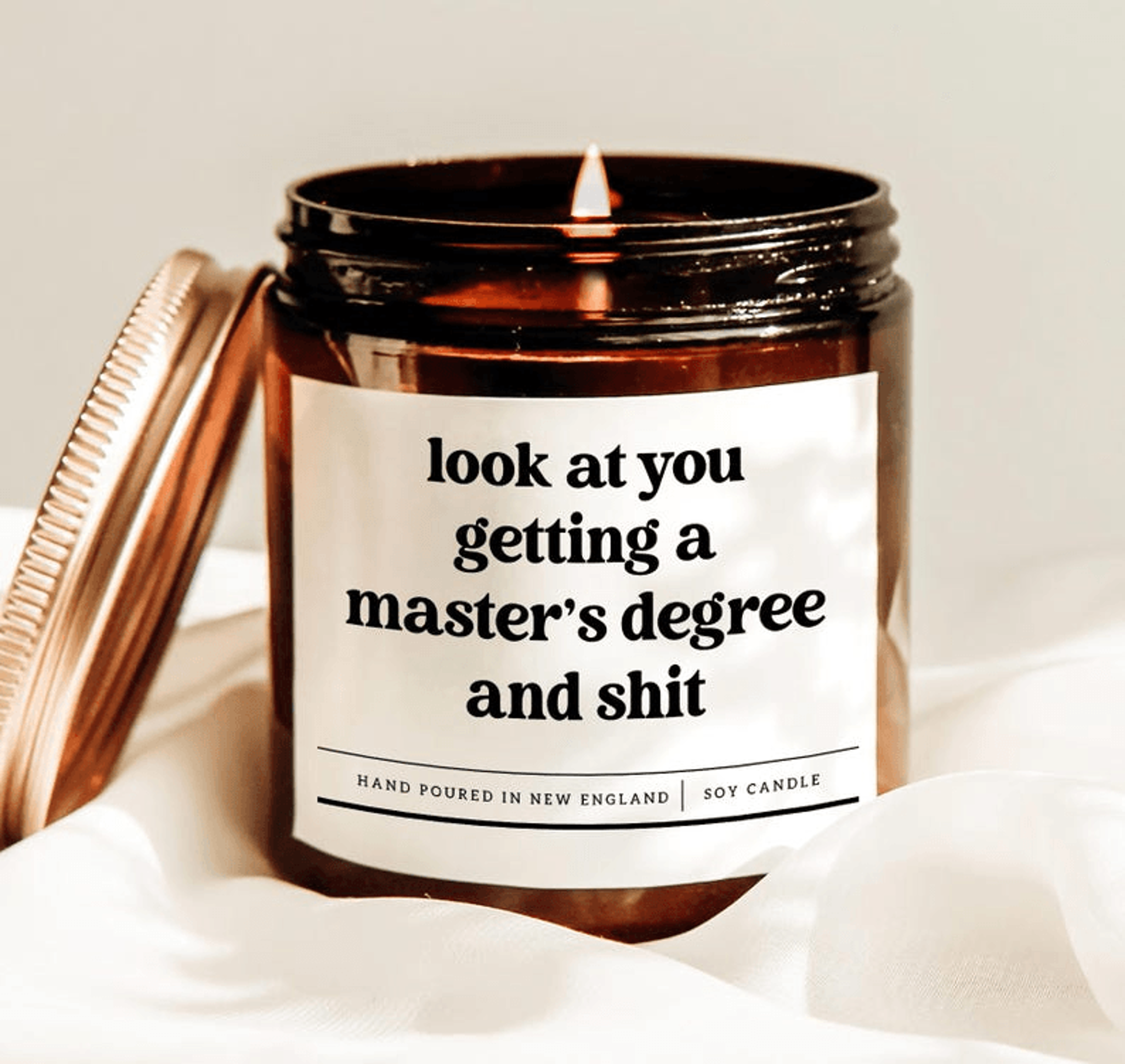 look at you getting a master's degree and shit candle, funny masters graduation gift for college graduate friend