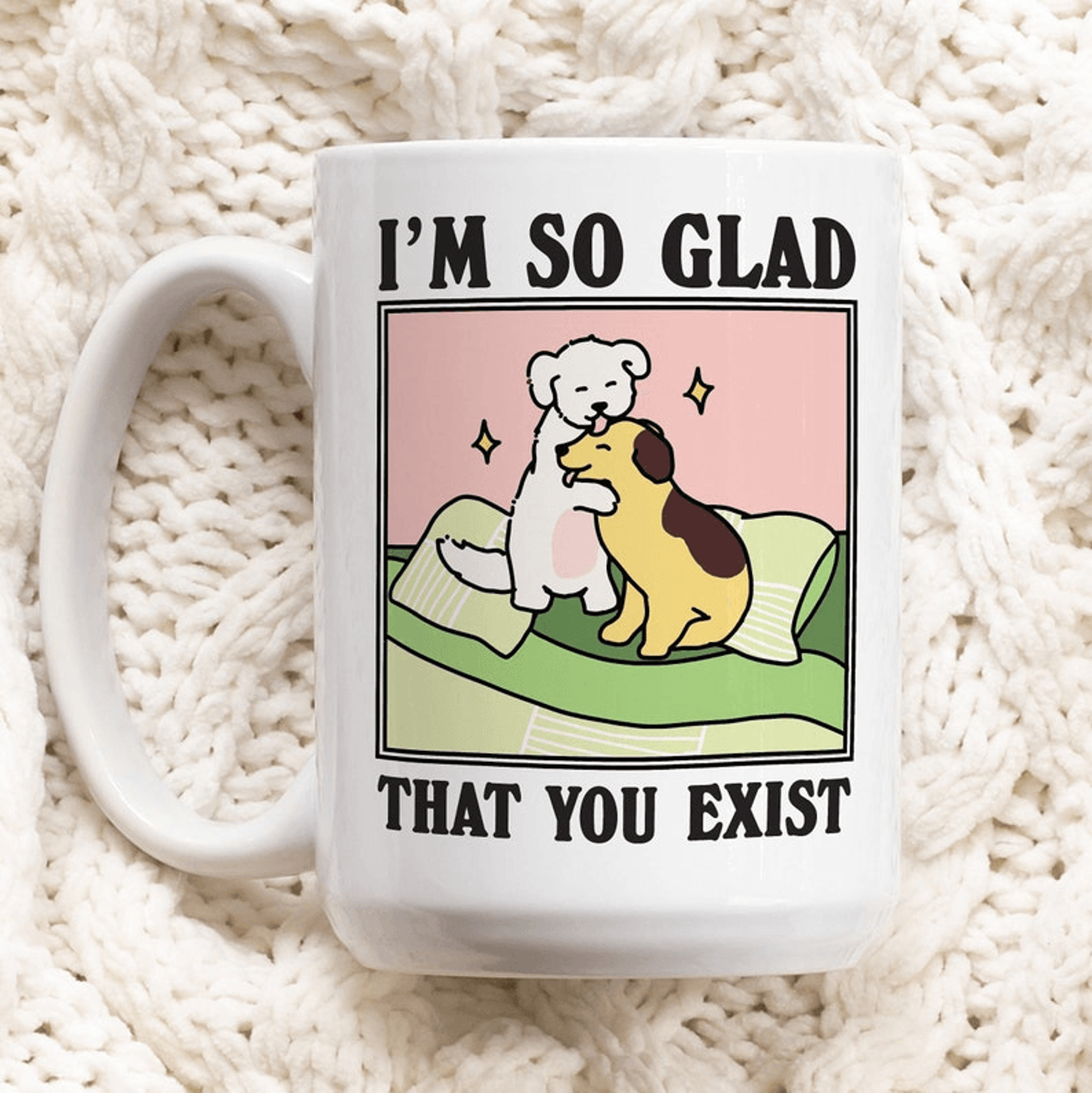cute dog lover mug im so glad that you exist coffee mug funny pet lover gift puppy friendship cup