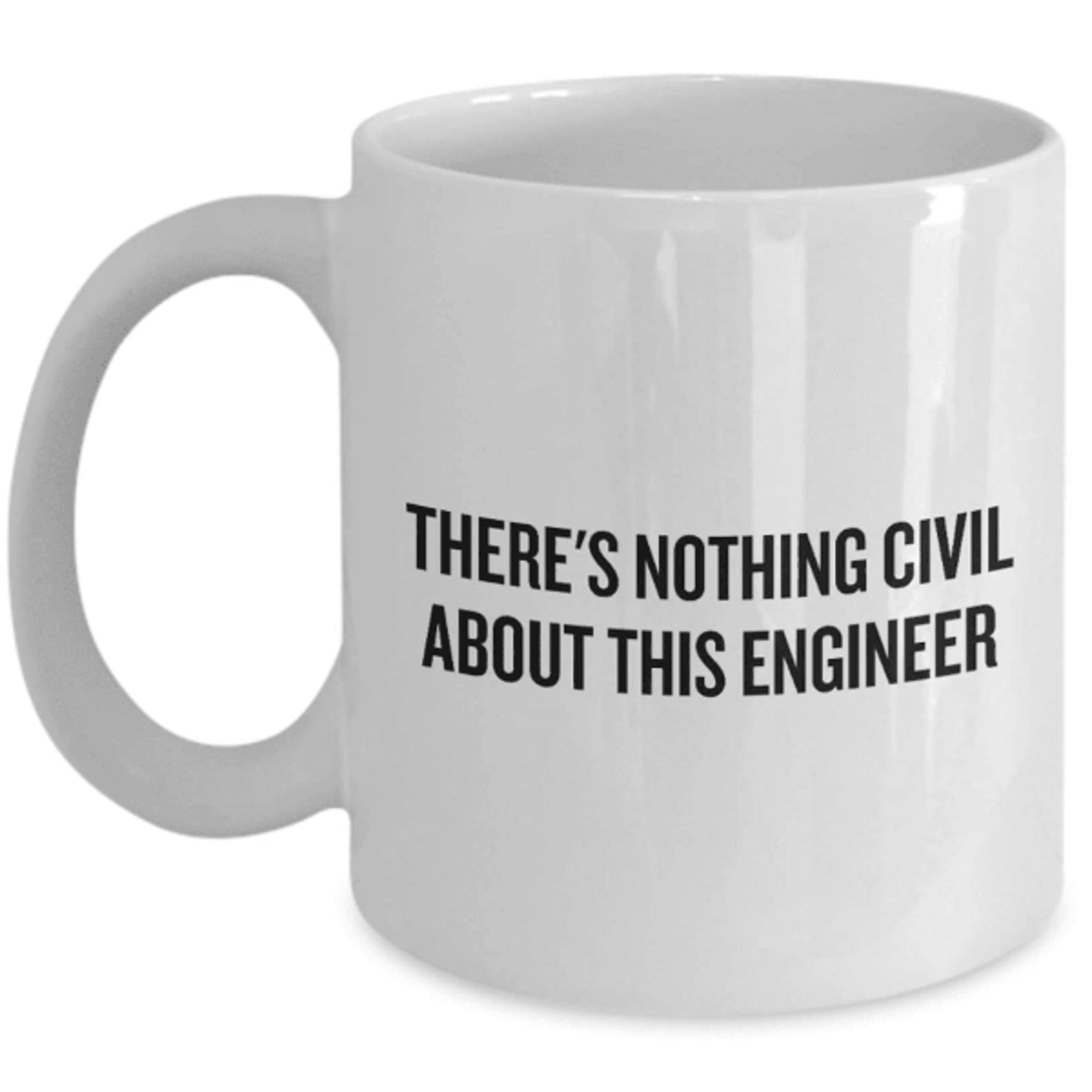 funny civil engineer coffee mug – civil engineering gift for engineers and graduates