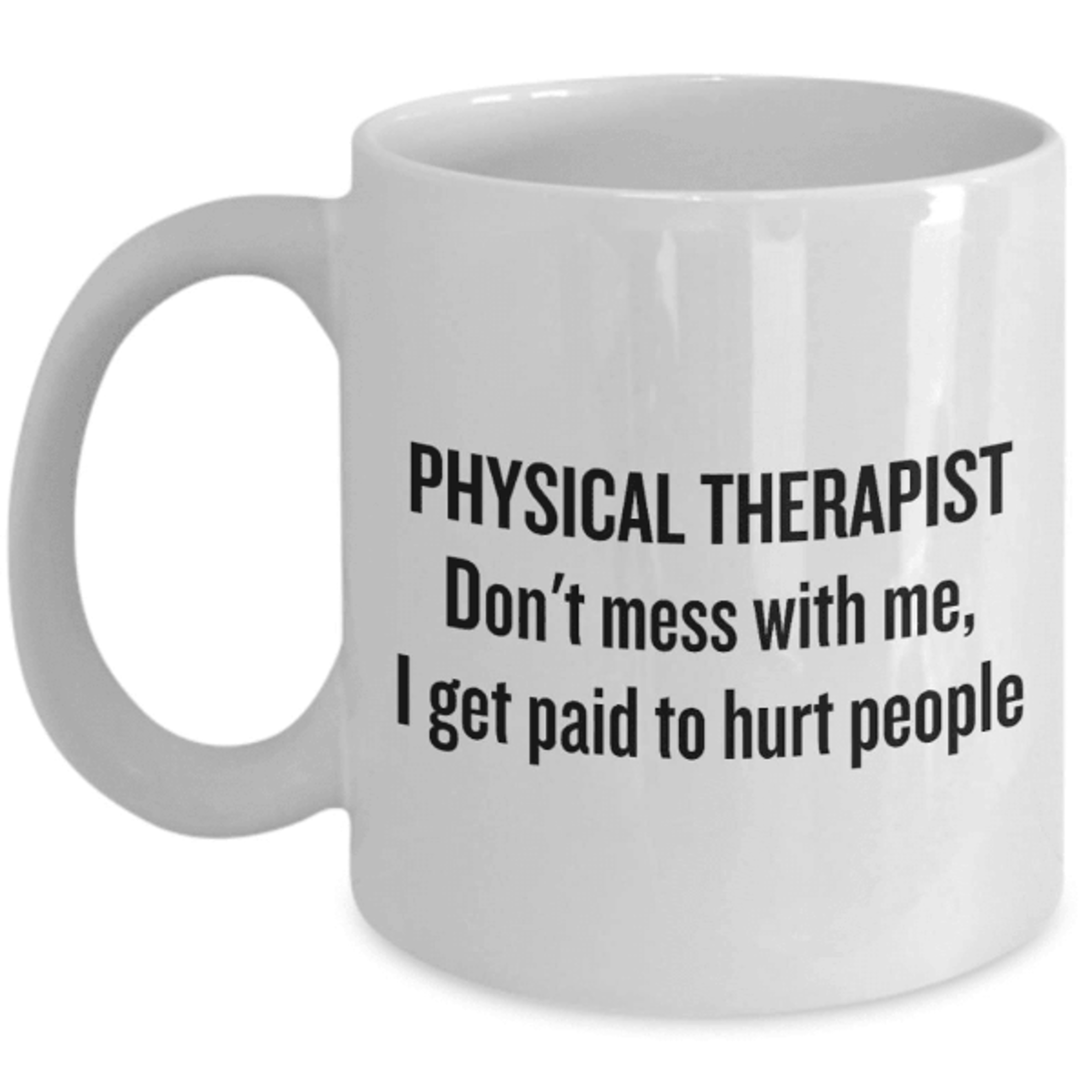 i get paid to hurt people mug – funny physical therapist coffee gift for pt professionals
