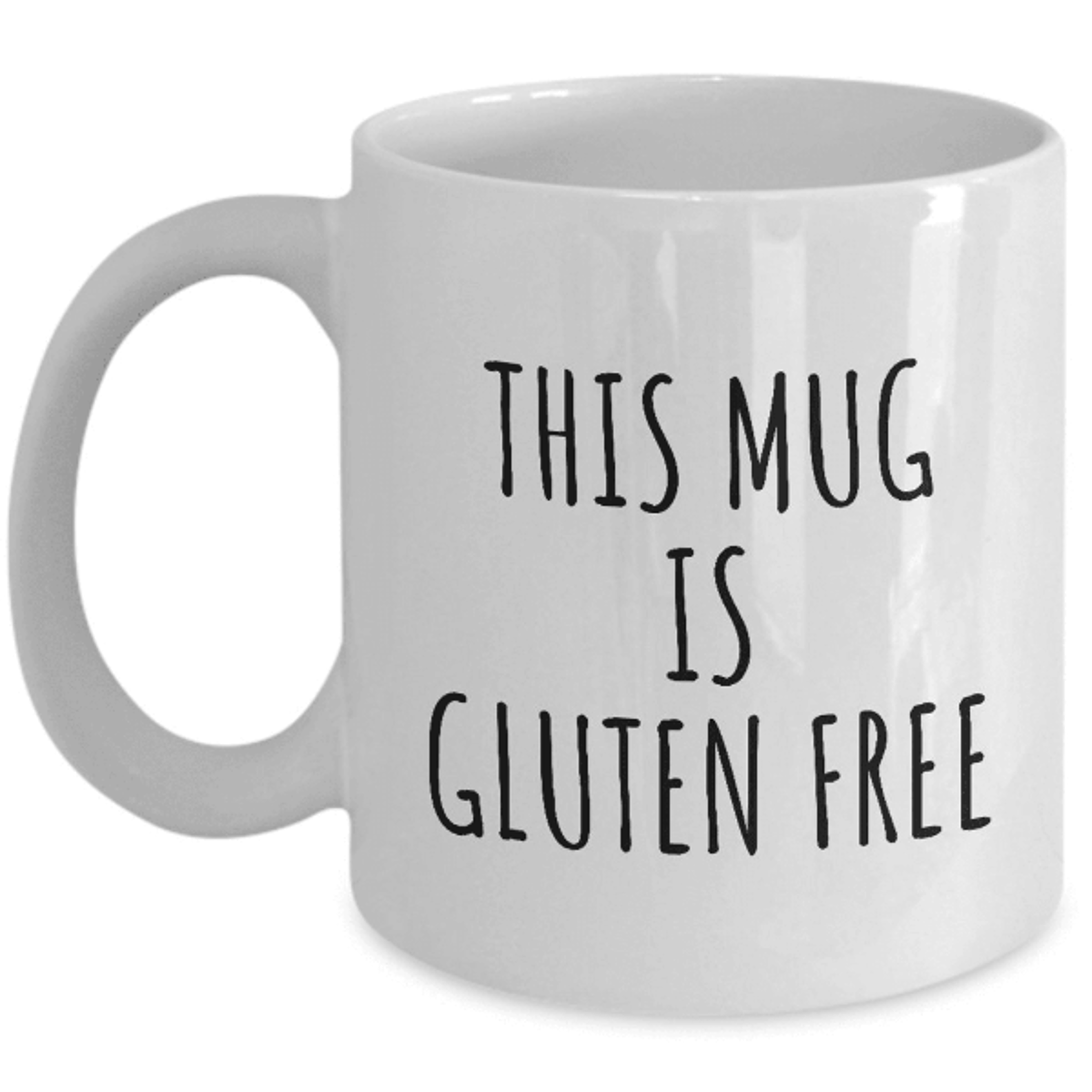 this mug is gluten free – funny gluten free coffee mug for celiac awareness & healthy living
