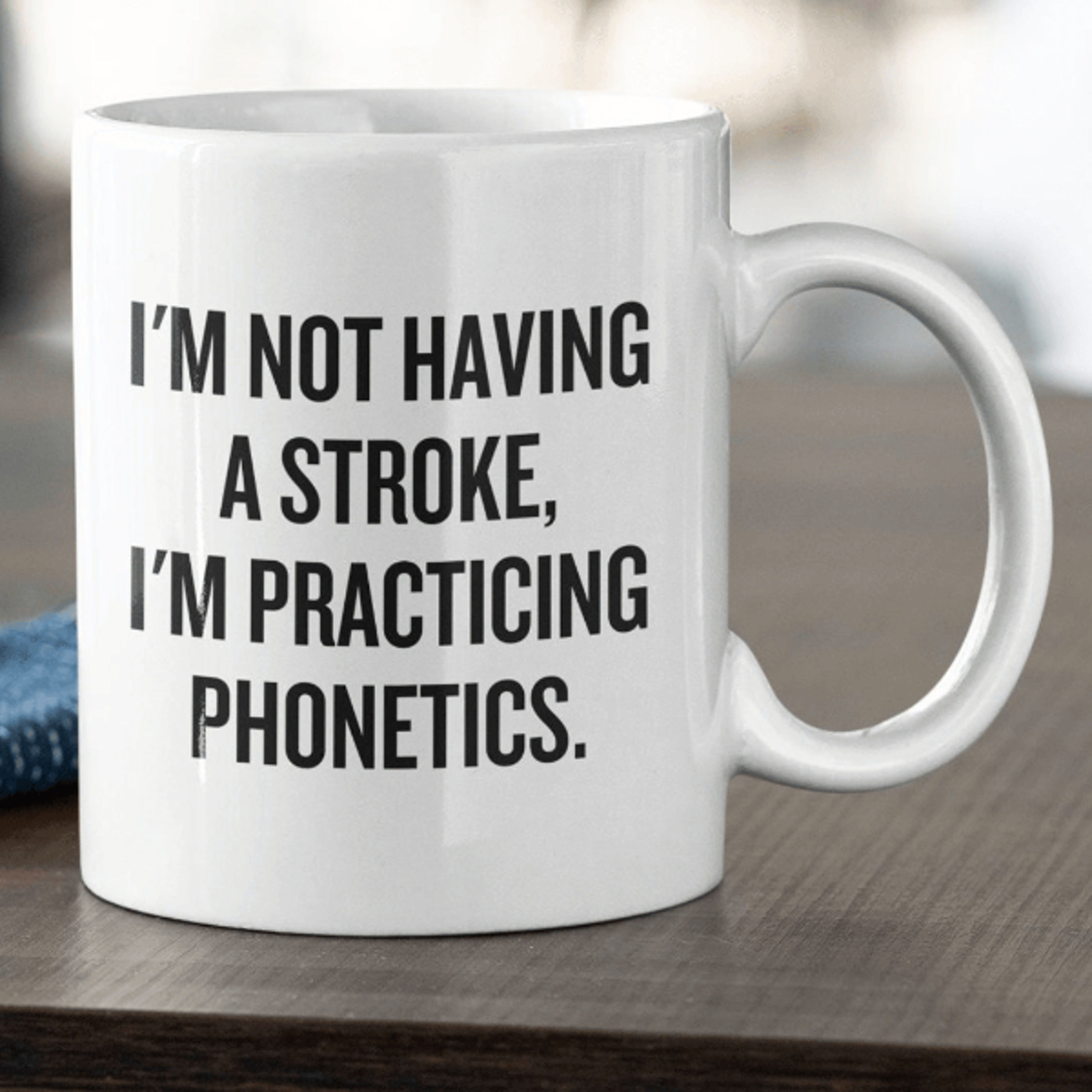 i'm practicing phonetics mug – funny linguistics gift for linguists, students & language lovers