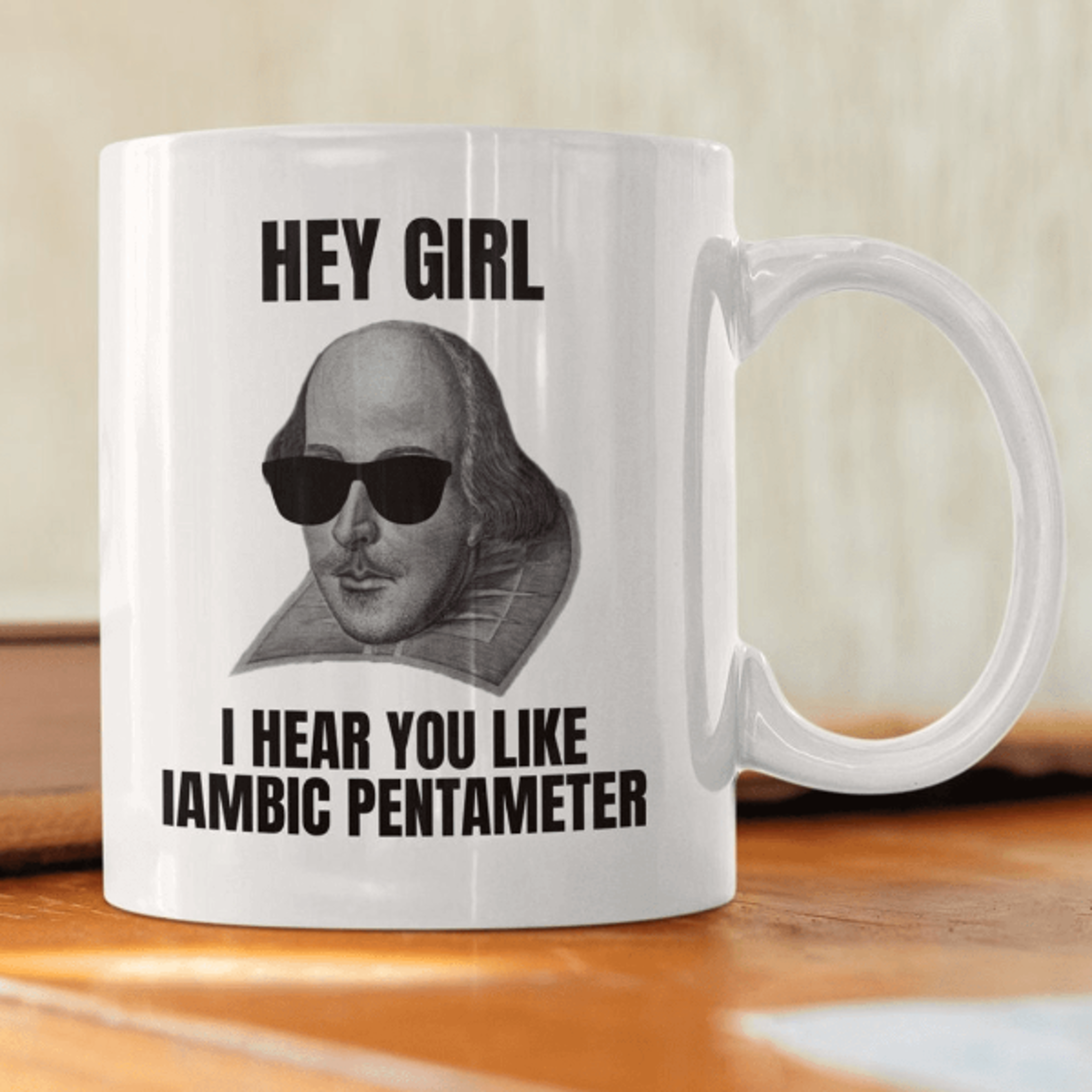 i hear you like iambic pentameter mug – funny shakespeare gift for english teachers & thespians