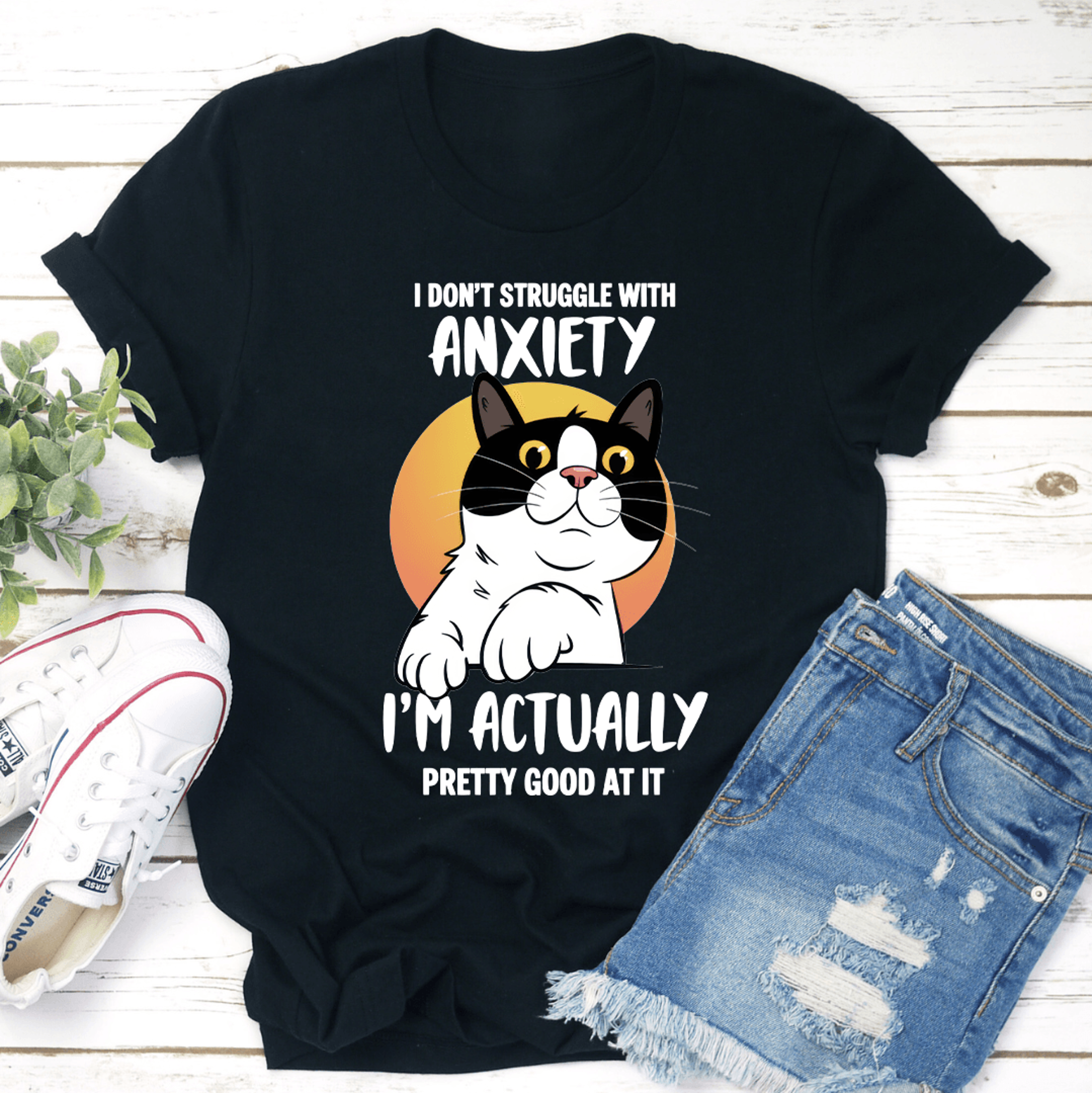 i don't struggle with anxiety tee