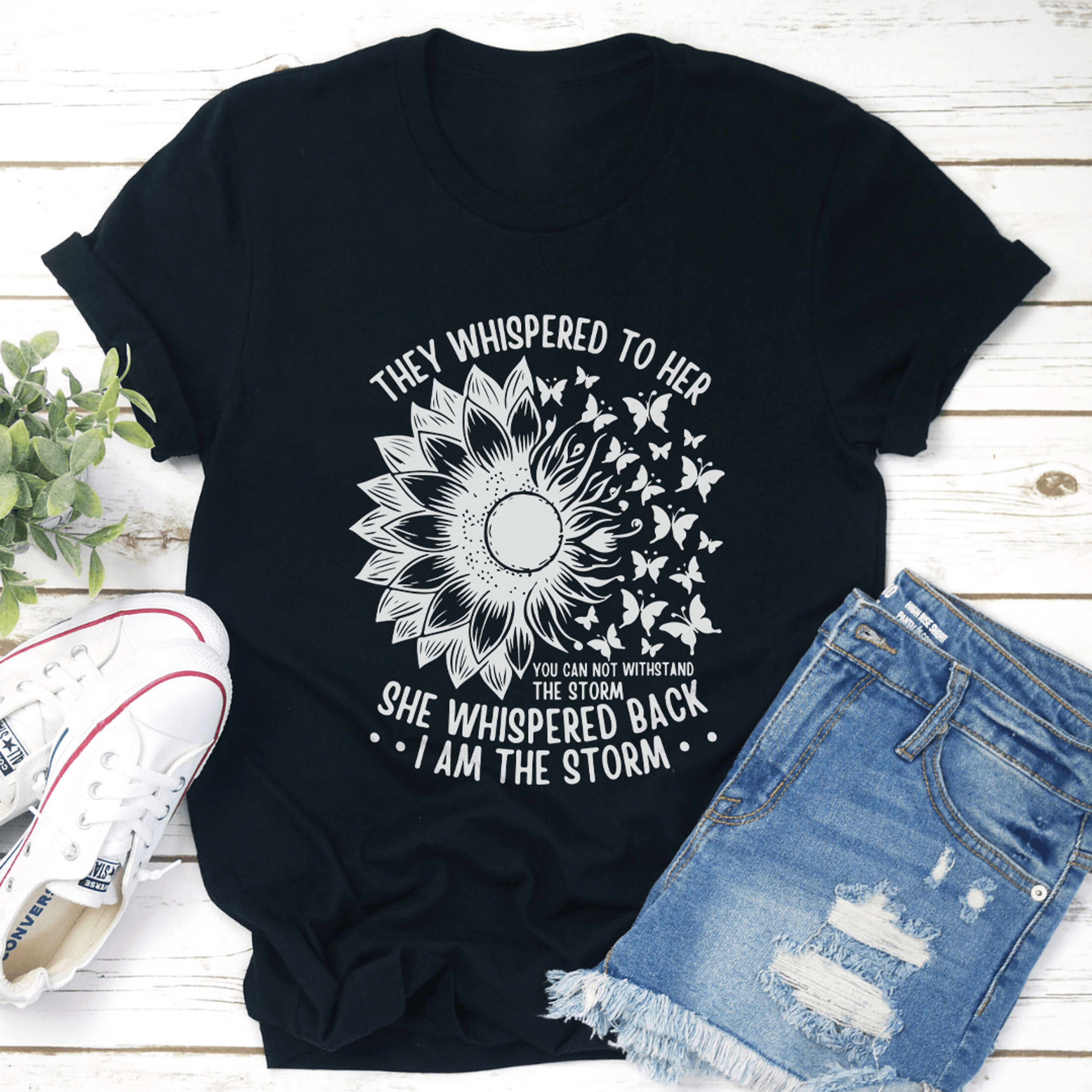 They Whispered To Her Tee 1