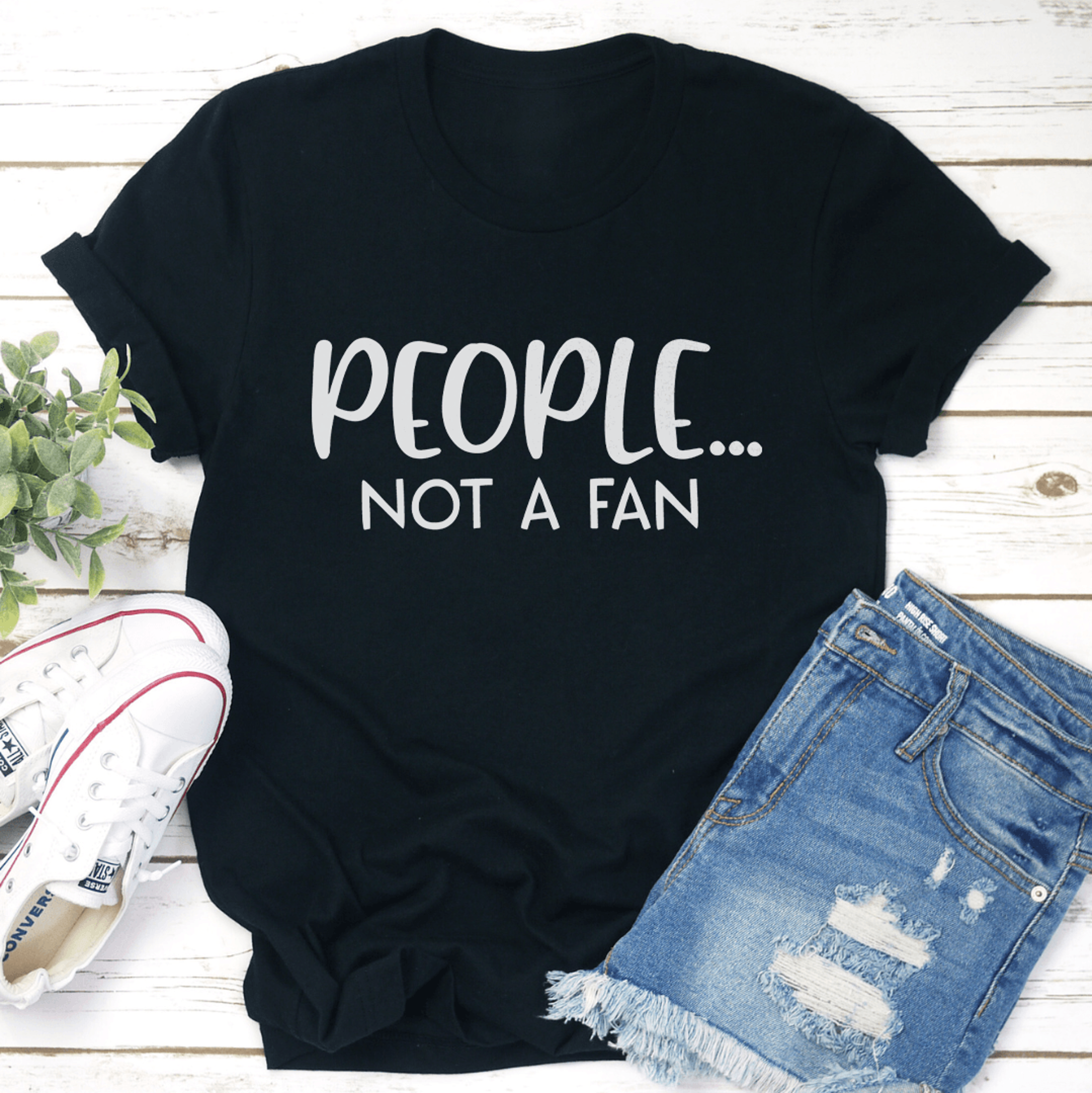 People Not A Fan Tee 1