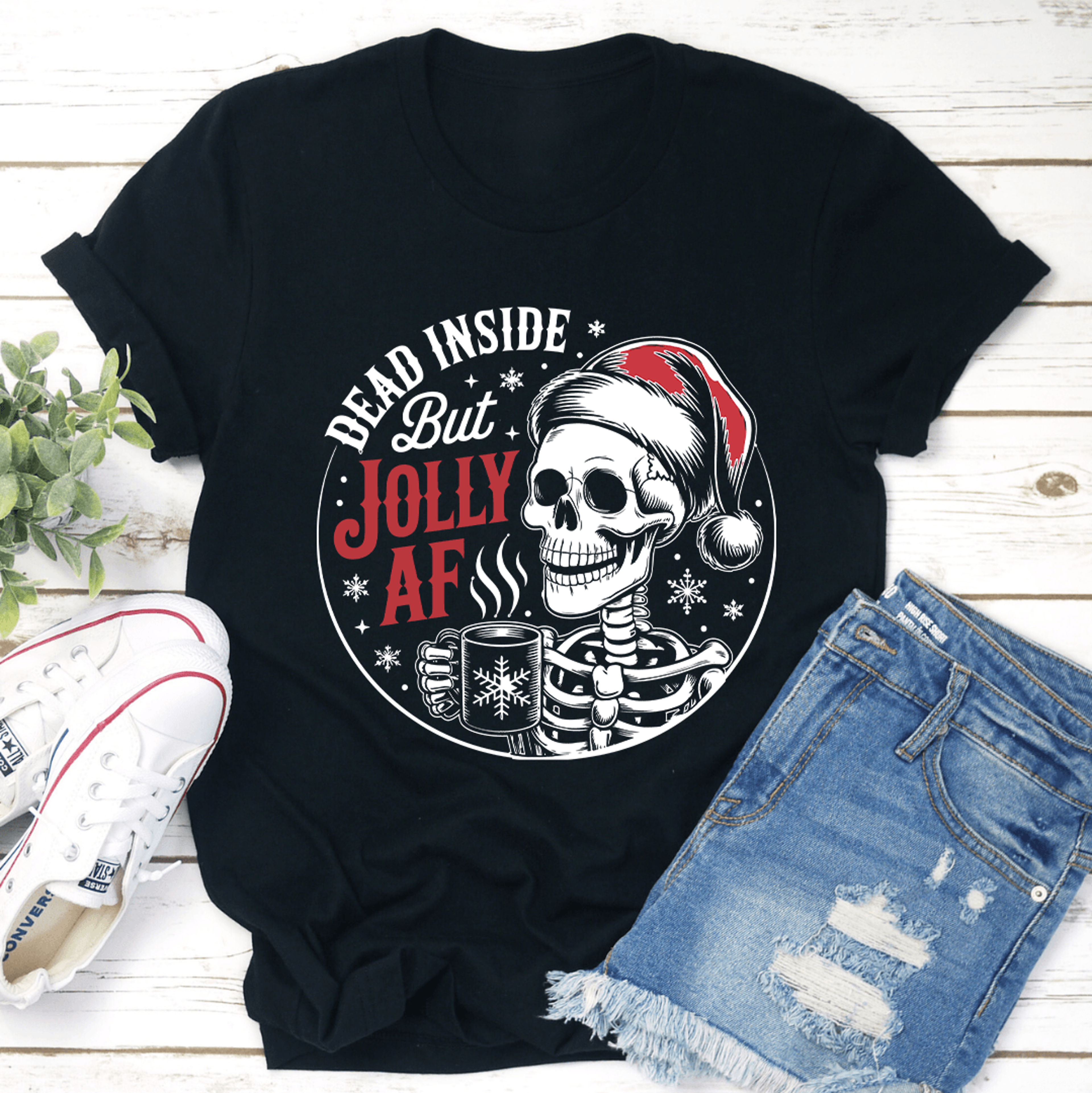 Dead Inside But Jolly Af Tee 1