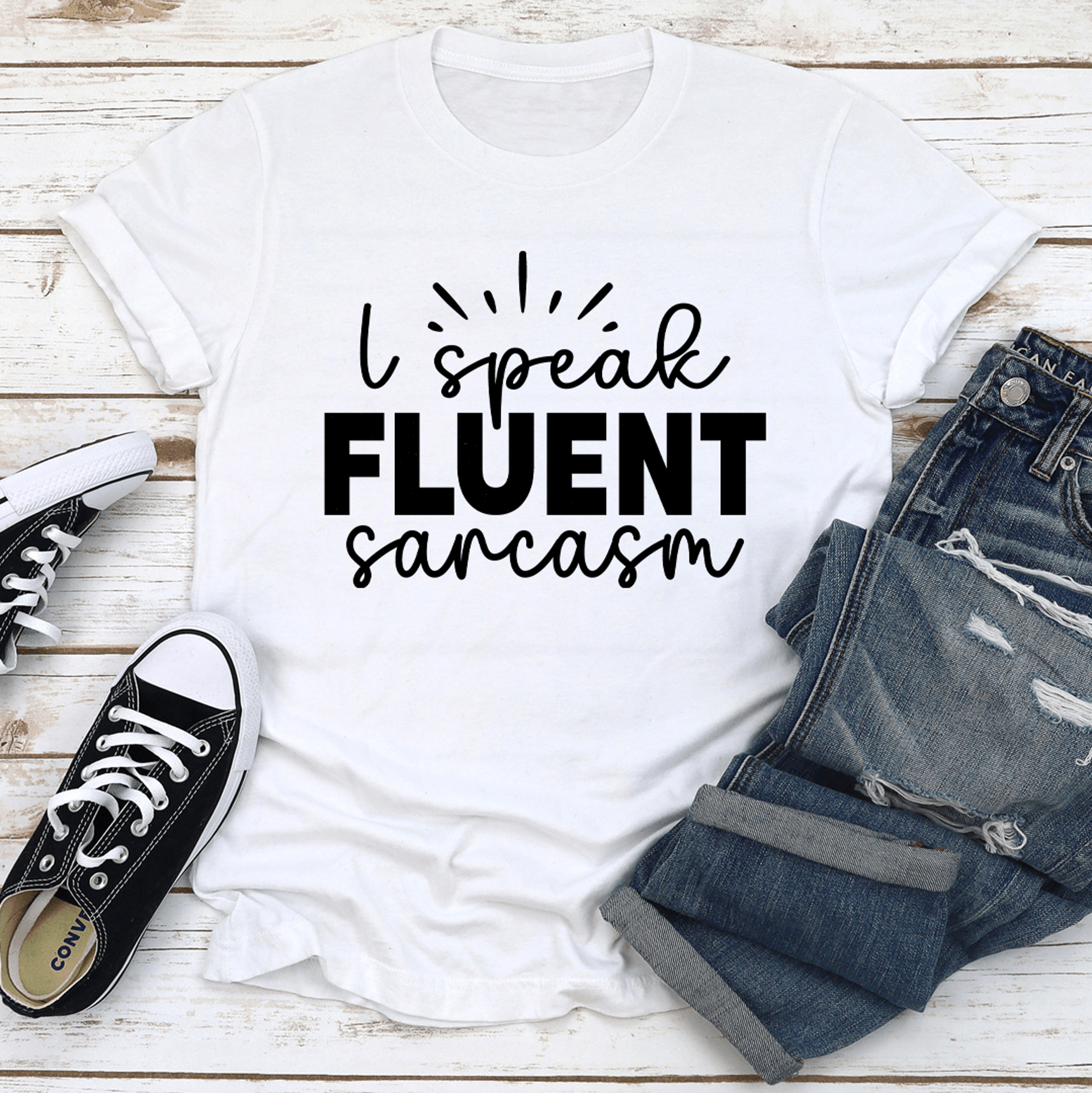 speak fluent sarcasm tee