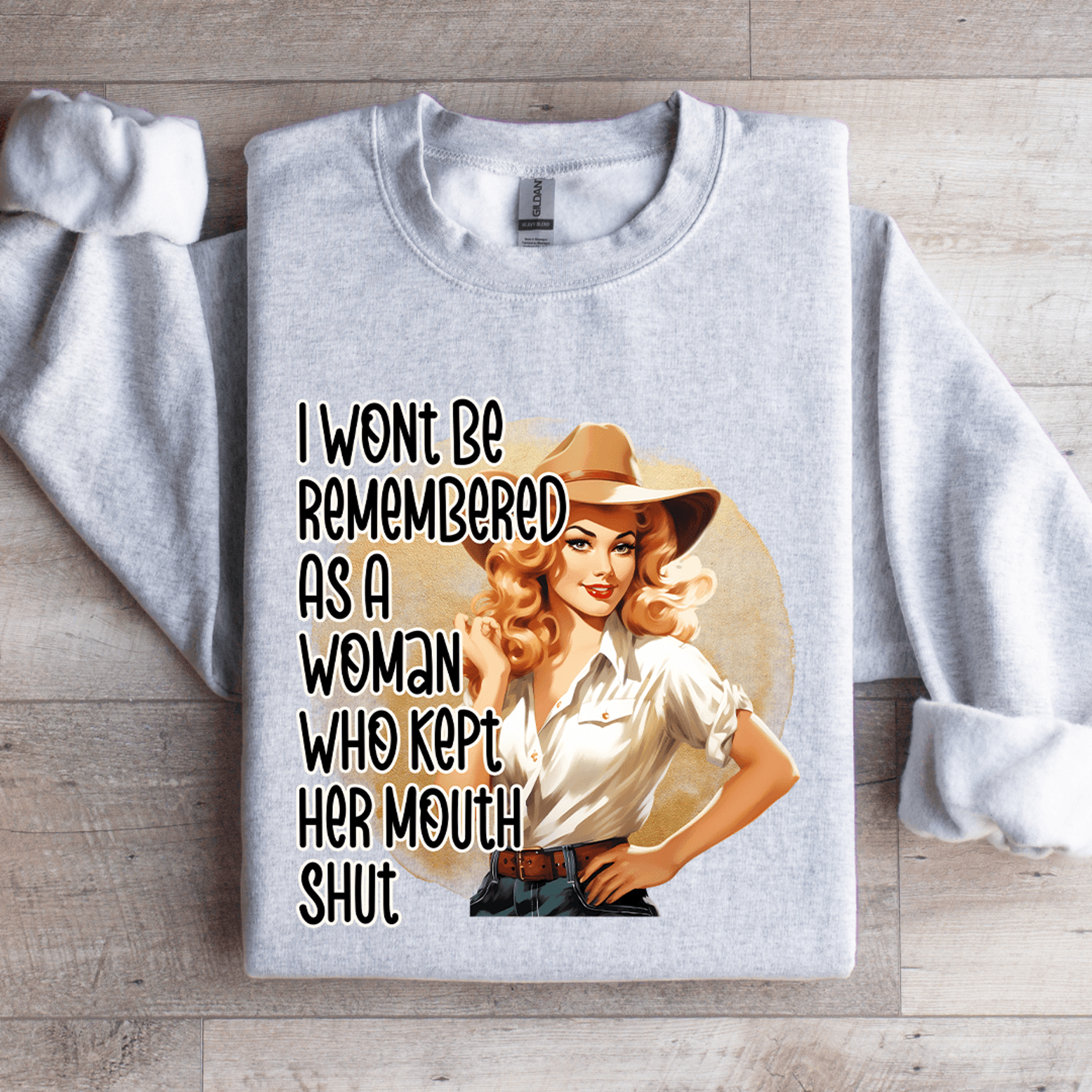 I Wont Be Remembered As A Woman Sweatshirt 2