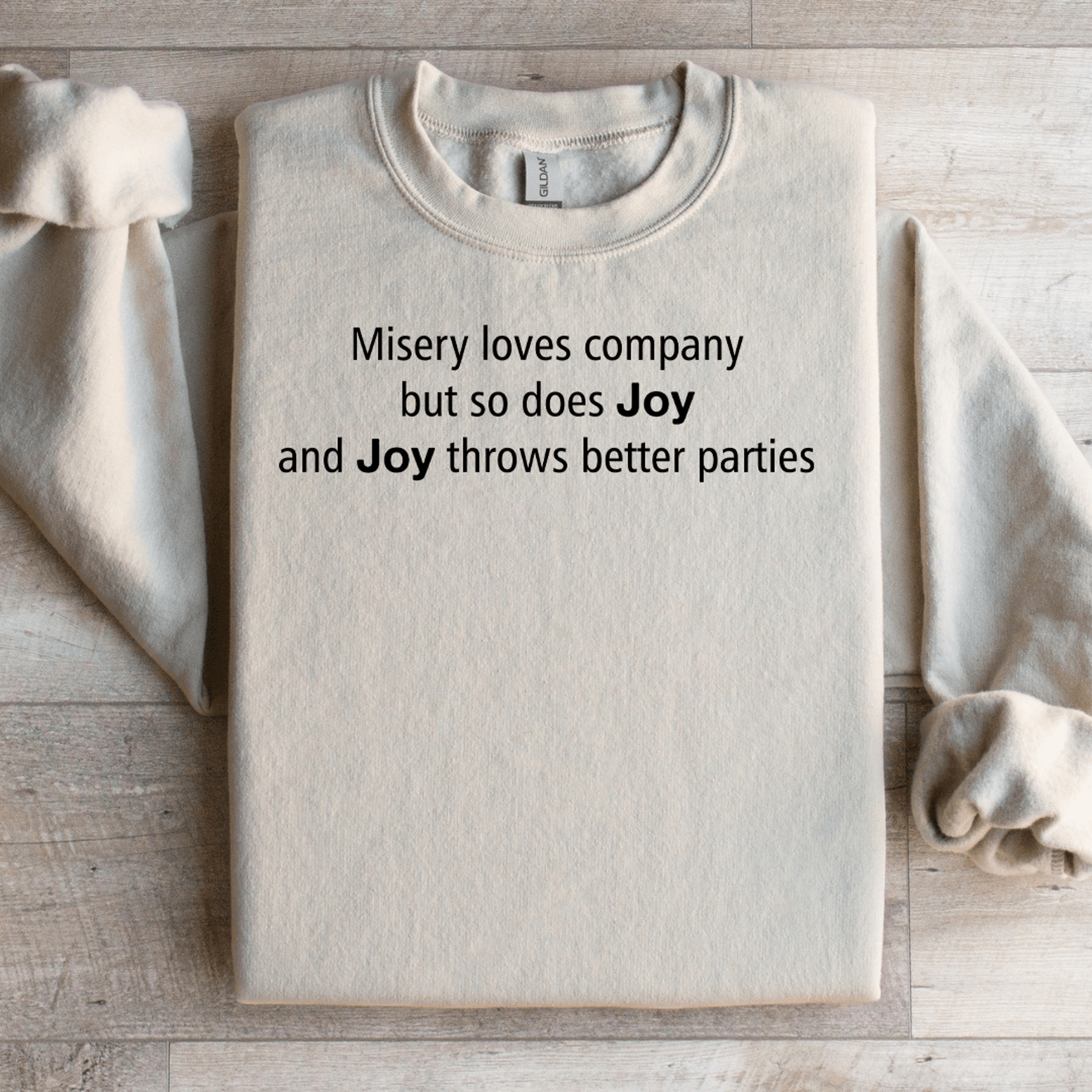 misery loves company sweatshirt