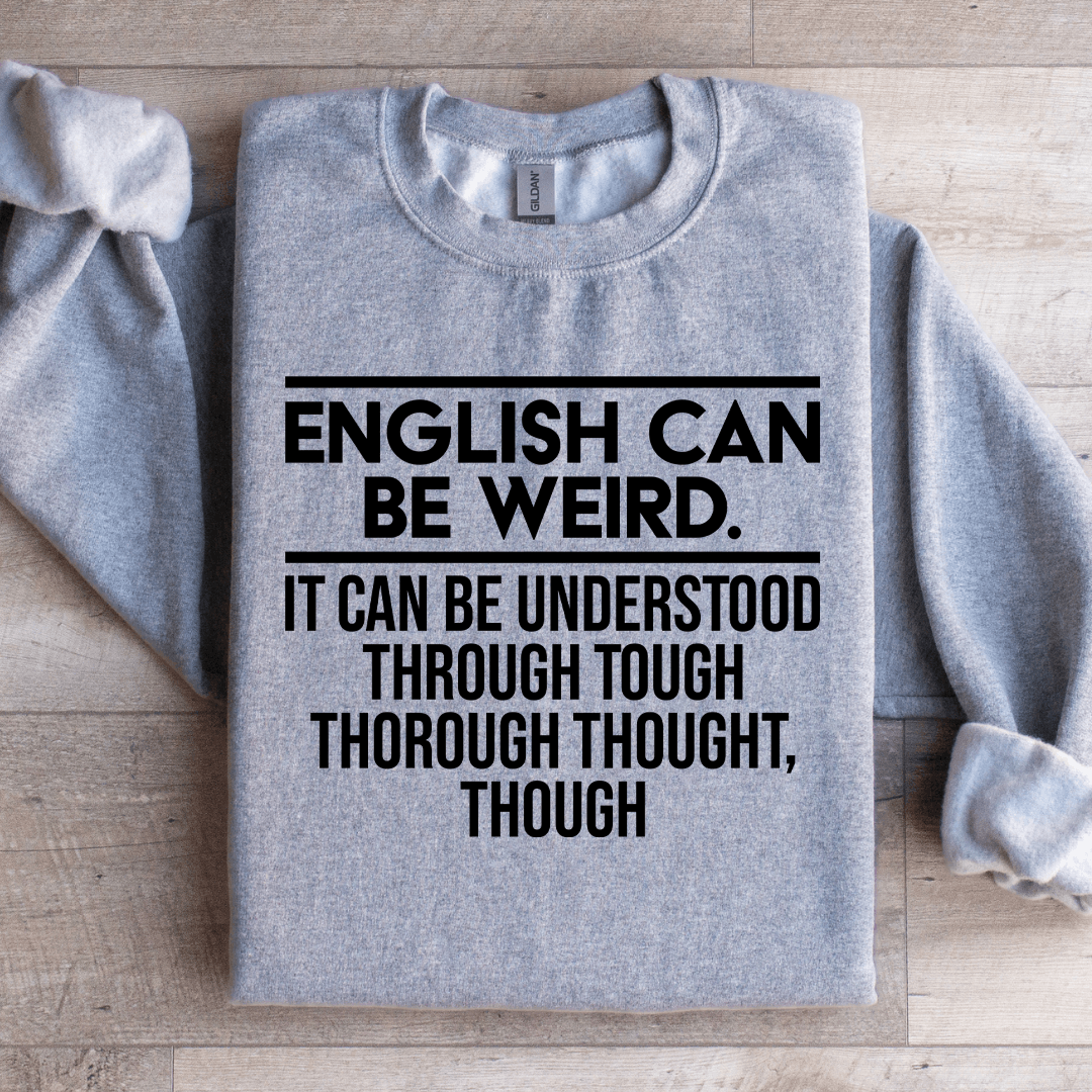 english can be weird sweatshirt