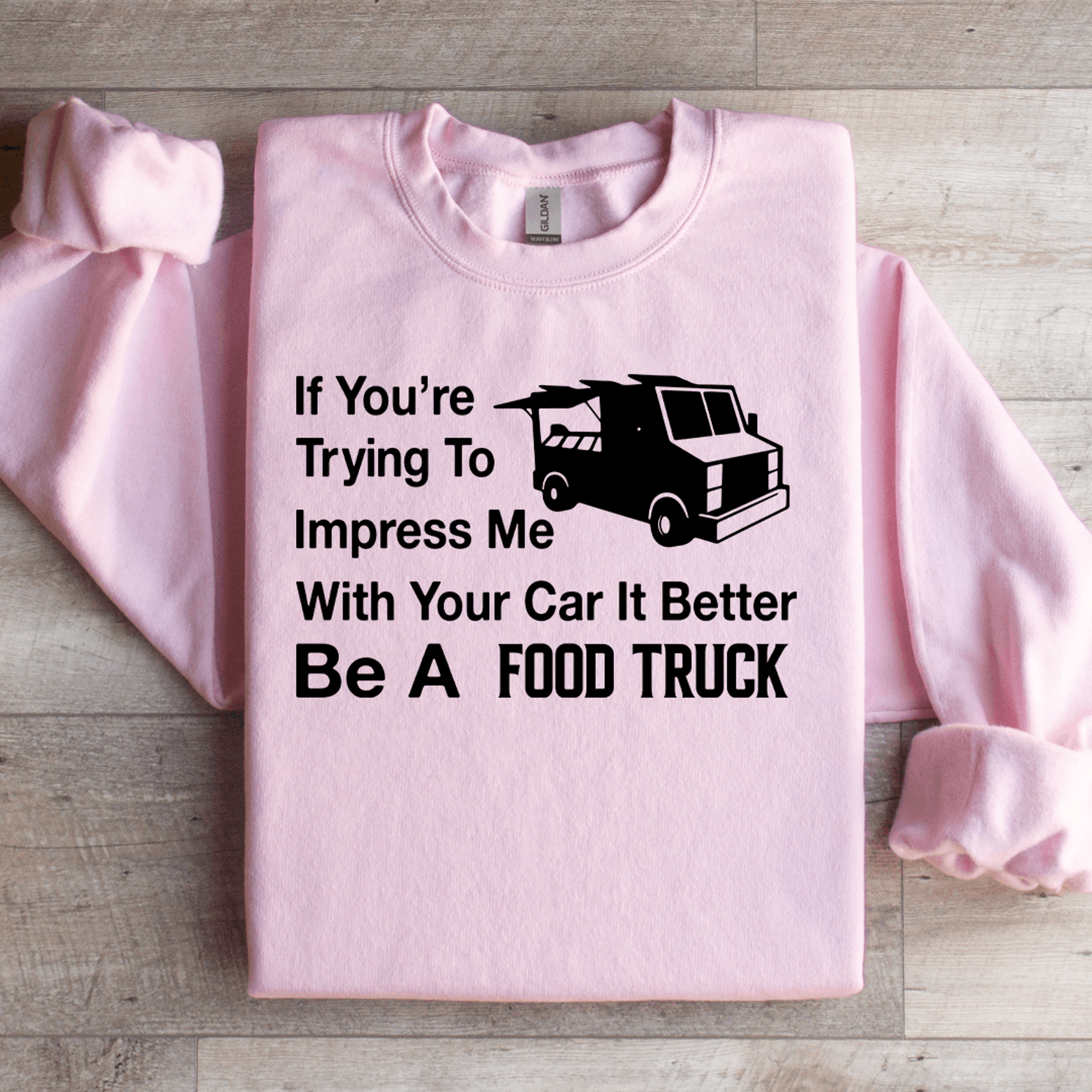 If Youre Trying To Impress Me Sweatshirt 3