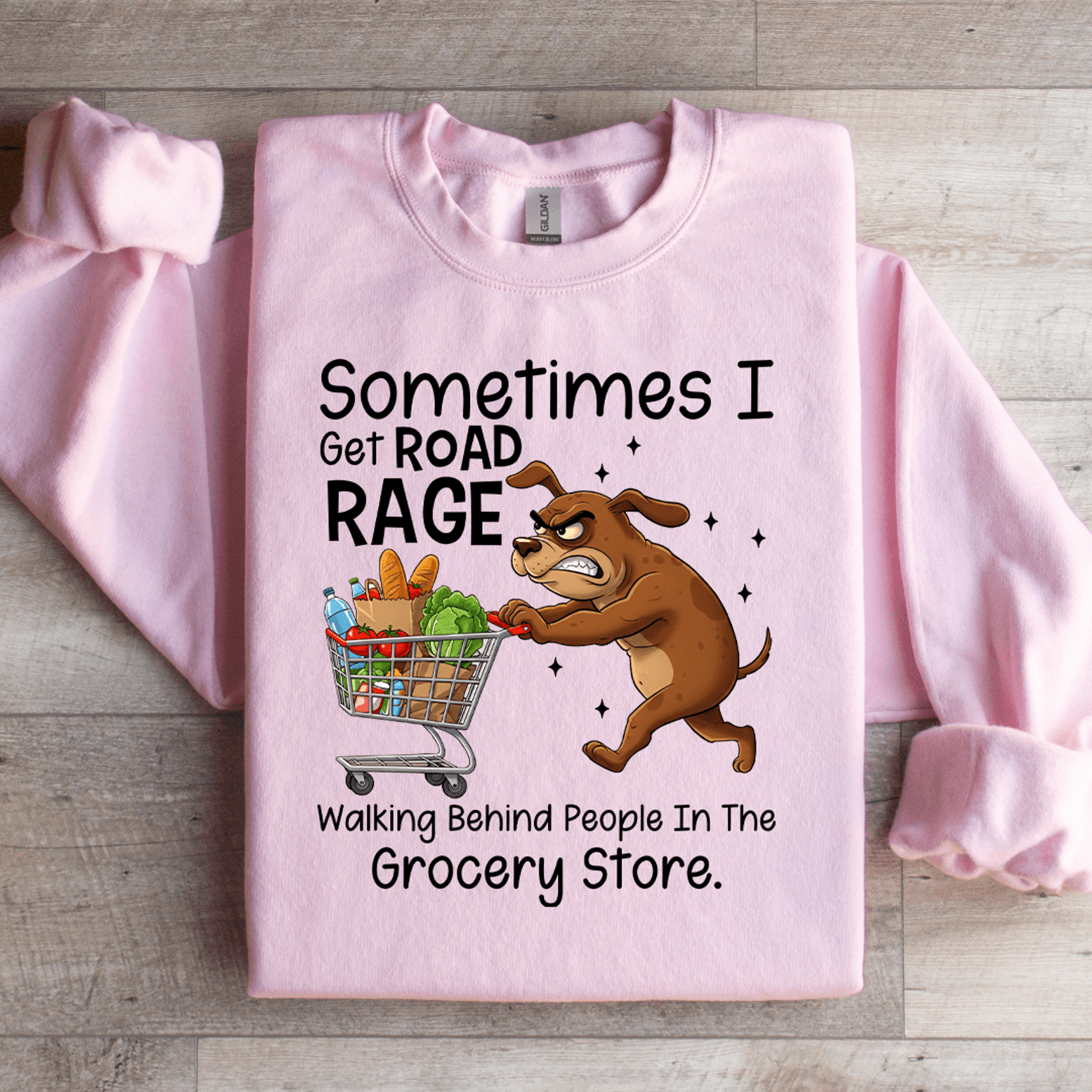 Sometimes I Get Road Rage Sweatshirt 2