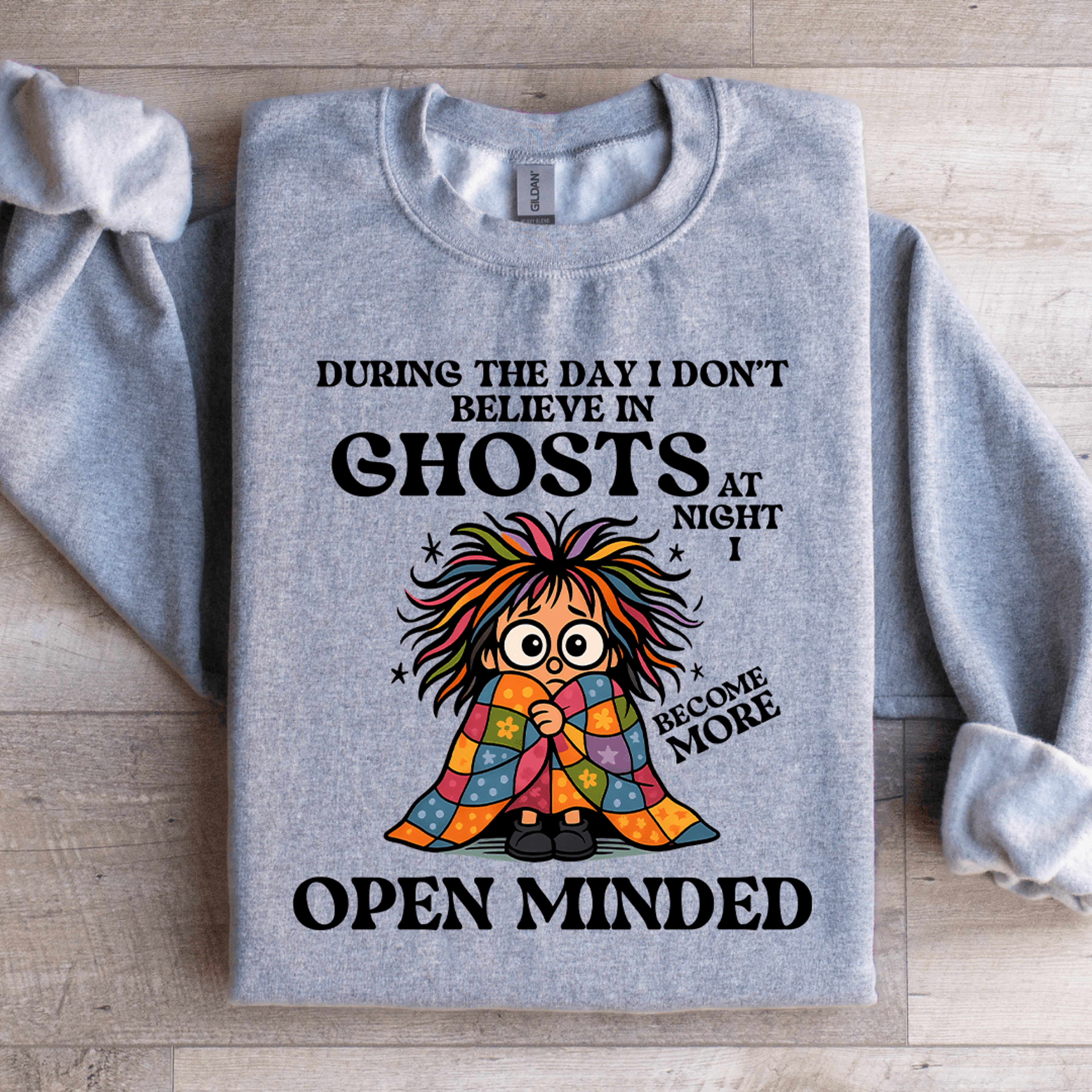 During The I Dont Believe In Ghosts At Night Sweatshirt 4