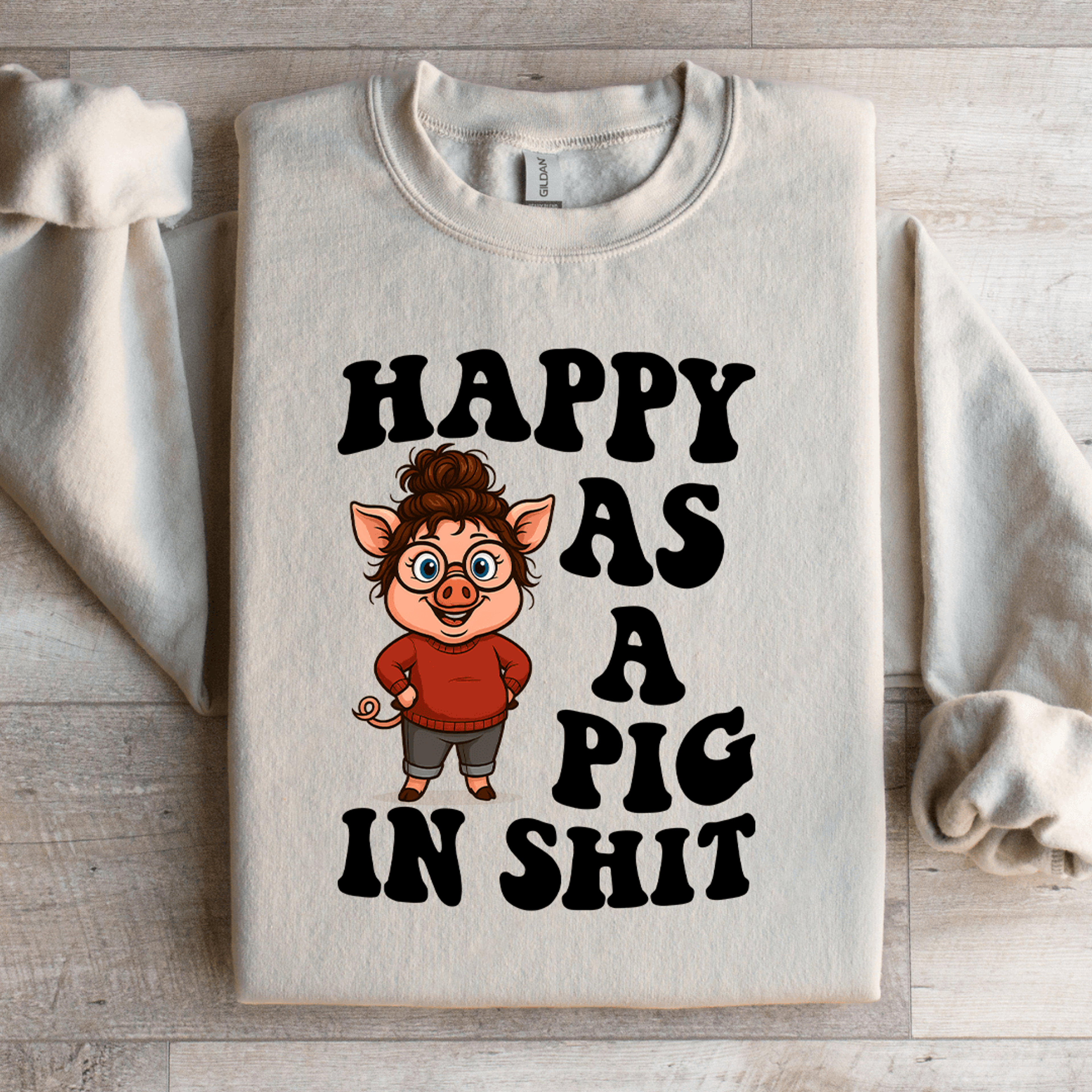 Happy As A Pig In Sit Sweatshirt 2