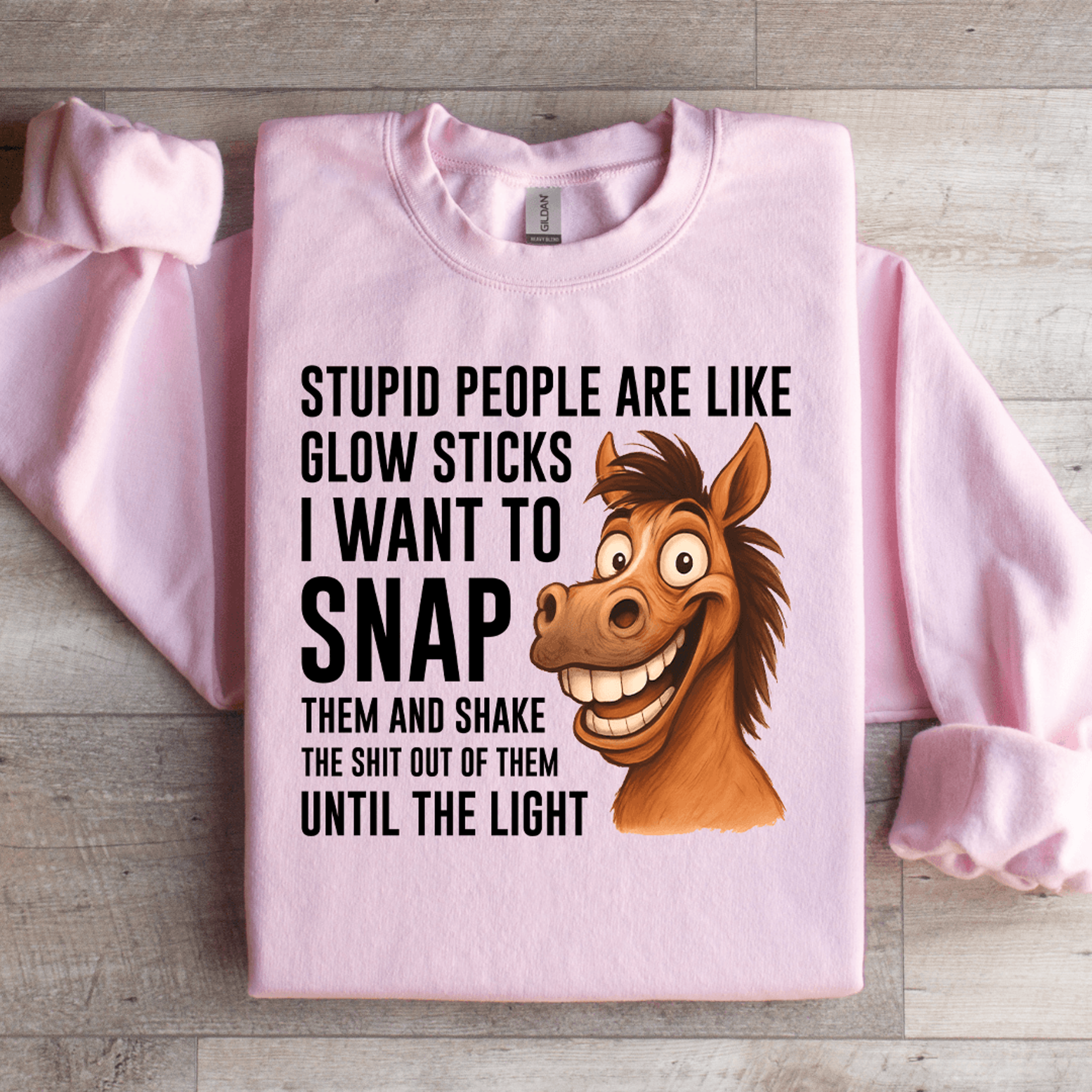 stupid people are like glow sticks sweatshirt