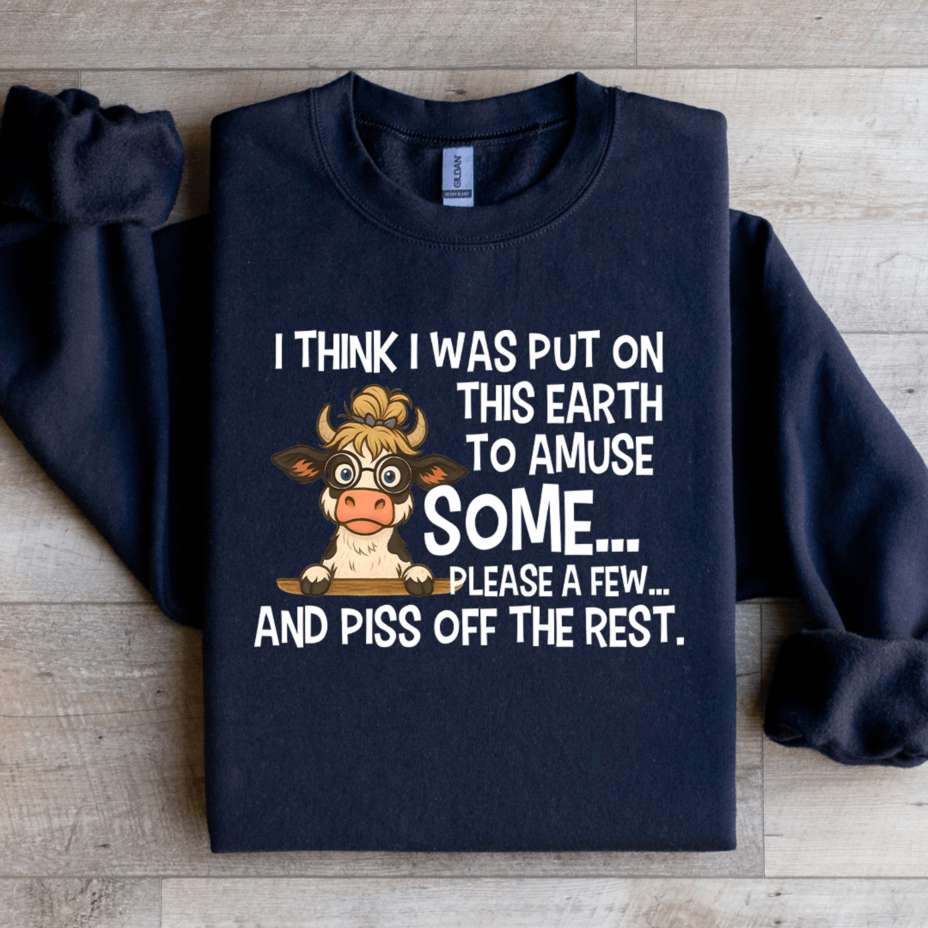  I Think I Was Put On This Earth To Amuse Some Sweatshirt 3