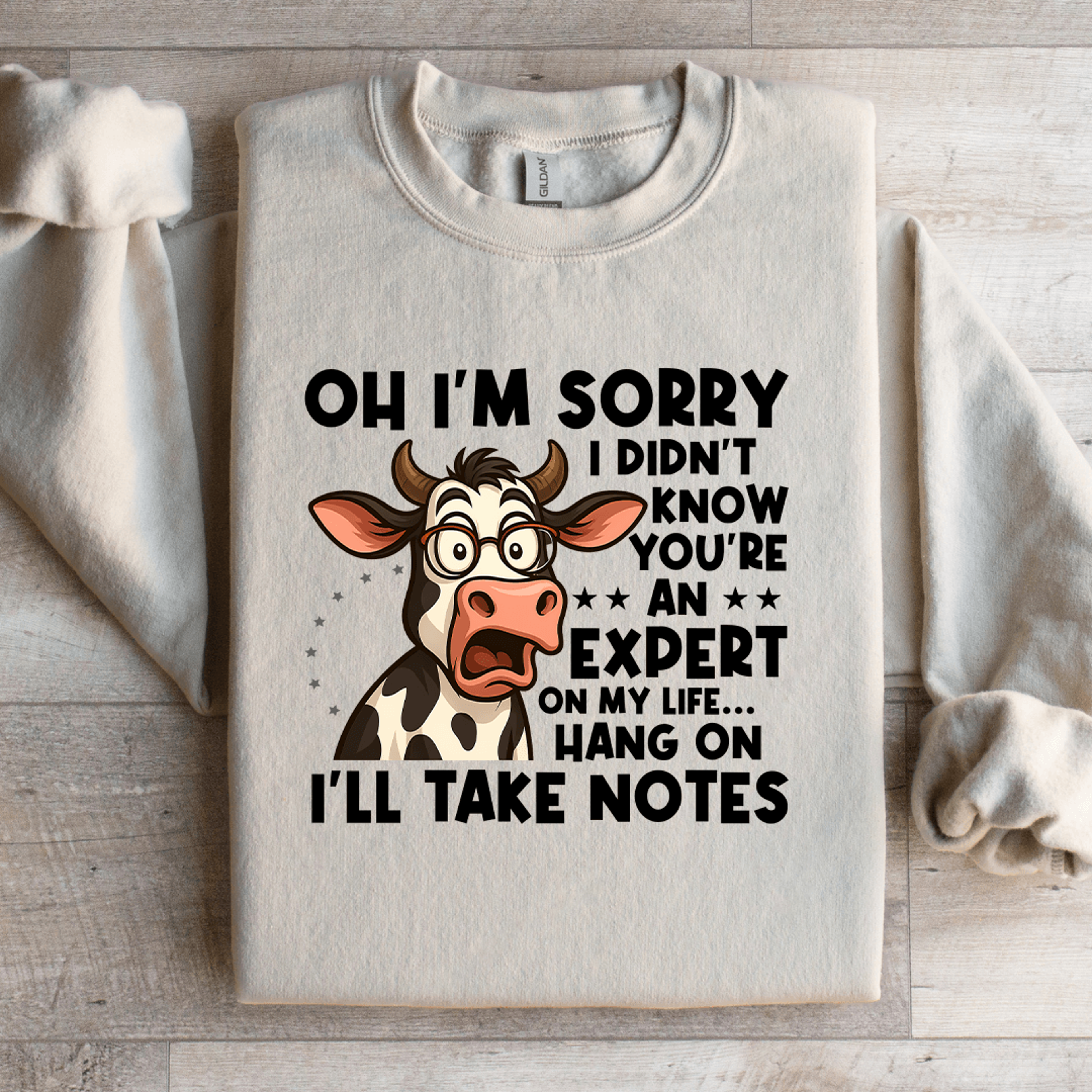 Oh Im Sorry I Didnt Know Youre An Expert On My Life Sweatshirt 1