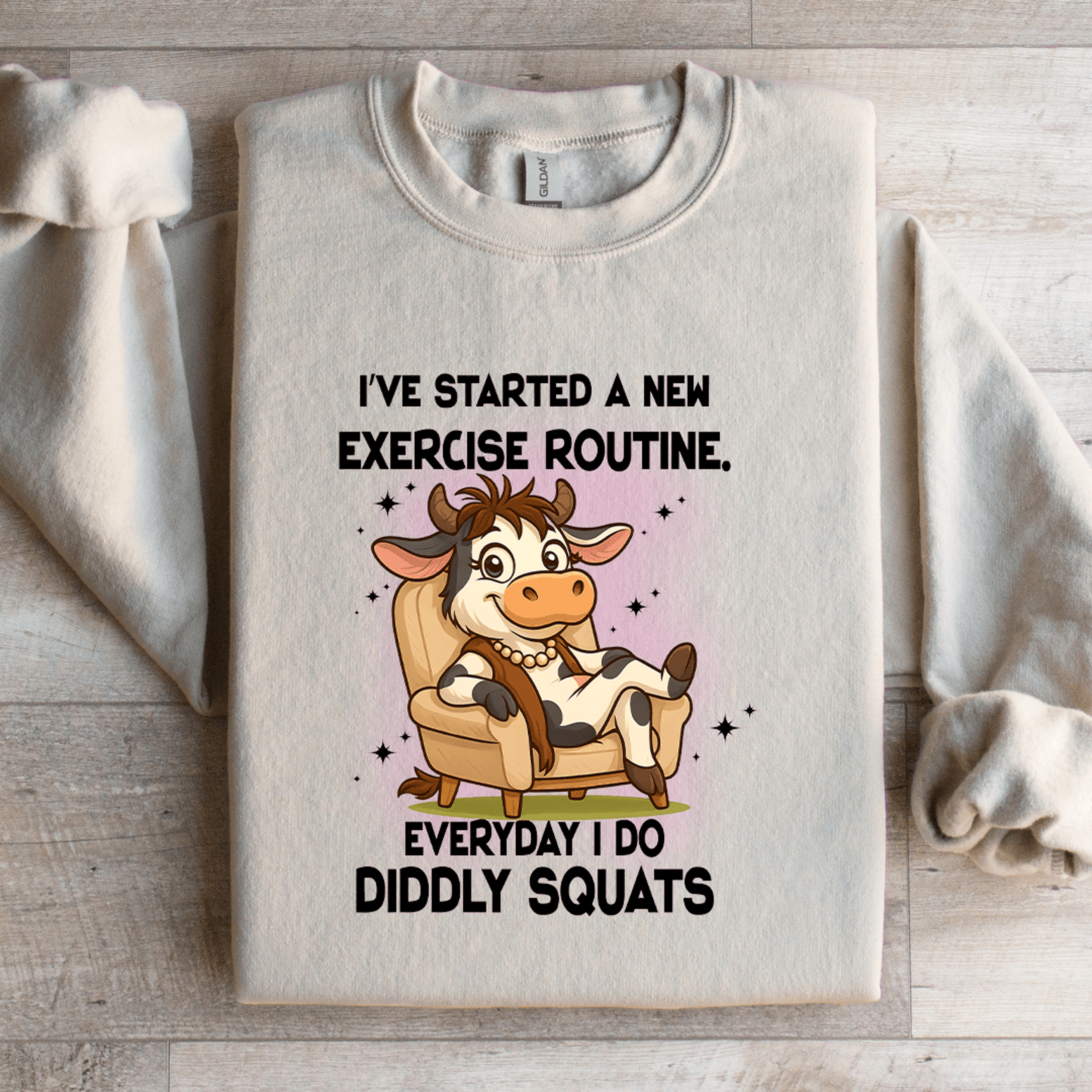Ive Started A New Exercise Routine Sweatshirt 2