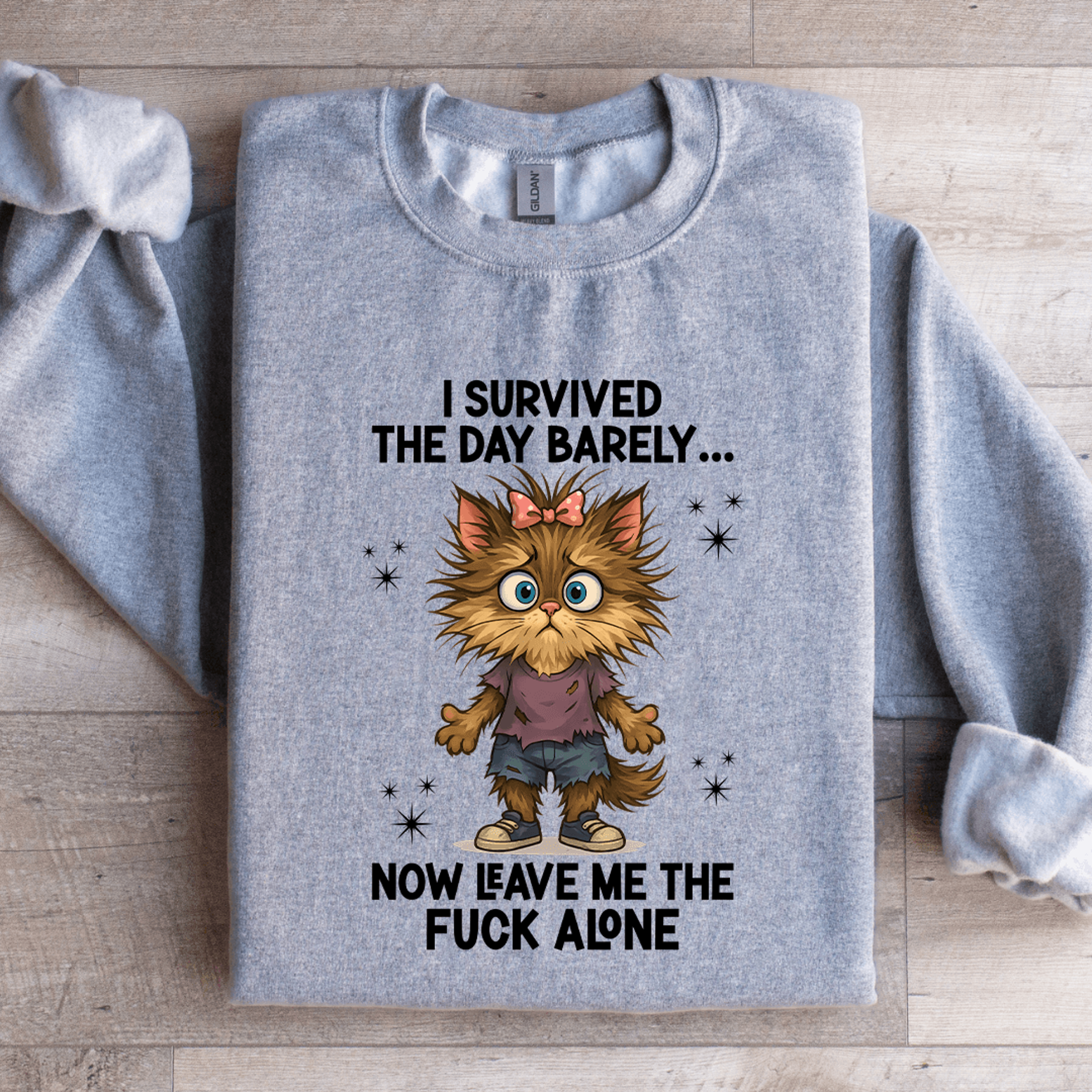 I Survived The Day Barely Sweatshirt 3