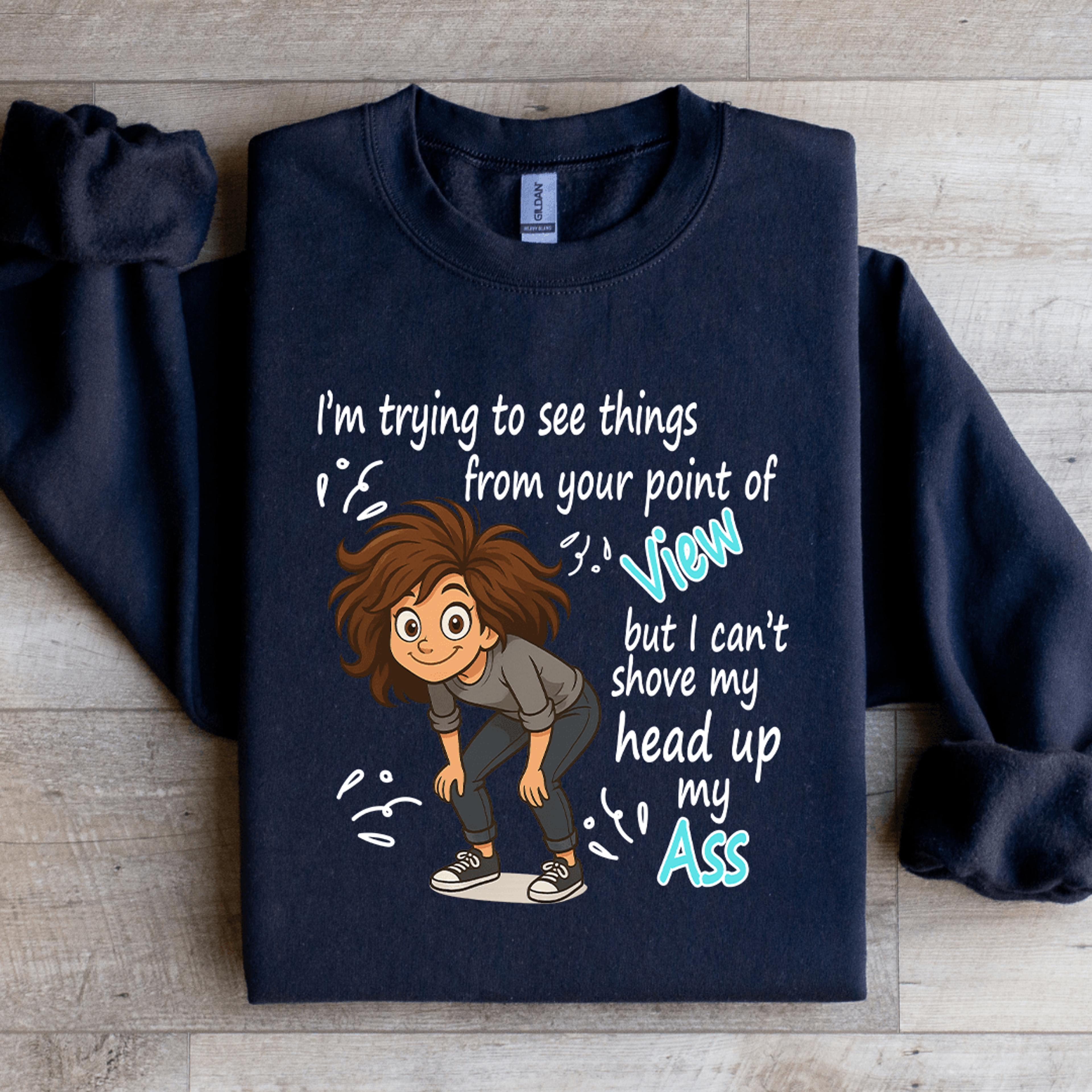 Im Trying To See Things From Your Point Of View Sweatshirt 3