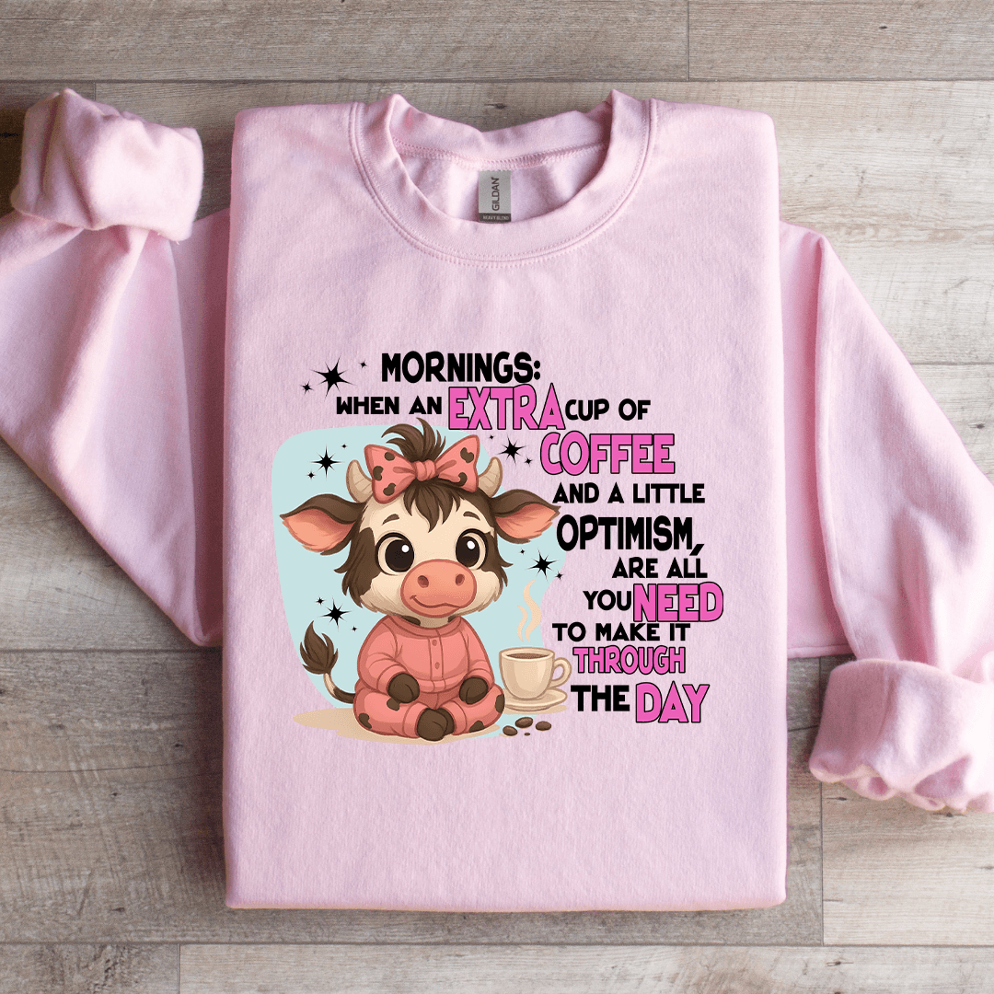 Mornings When An Extra Cup Of Coffee Sweatshirt 4