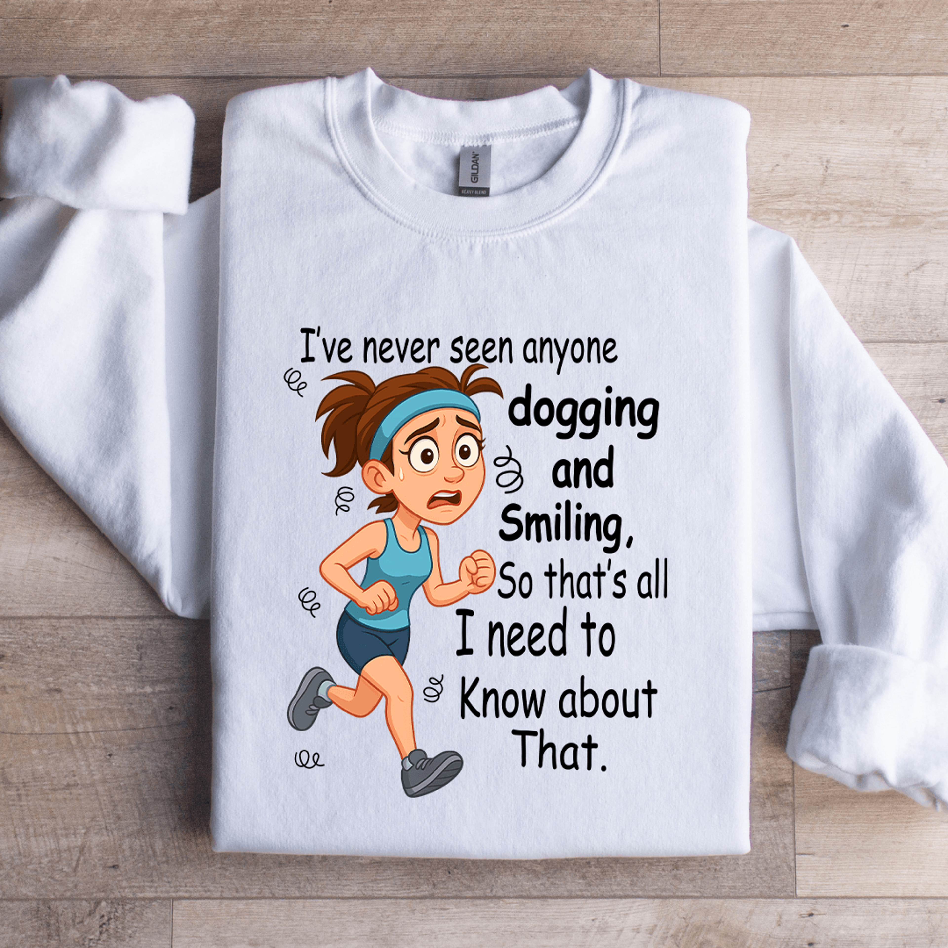 Ive Never Seen Anyone Dogging And Smiling Sweatshirt 2