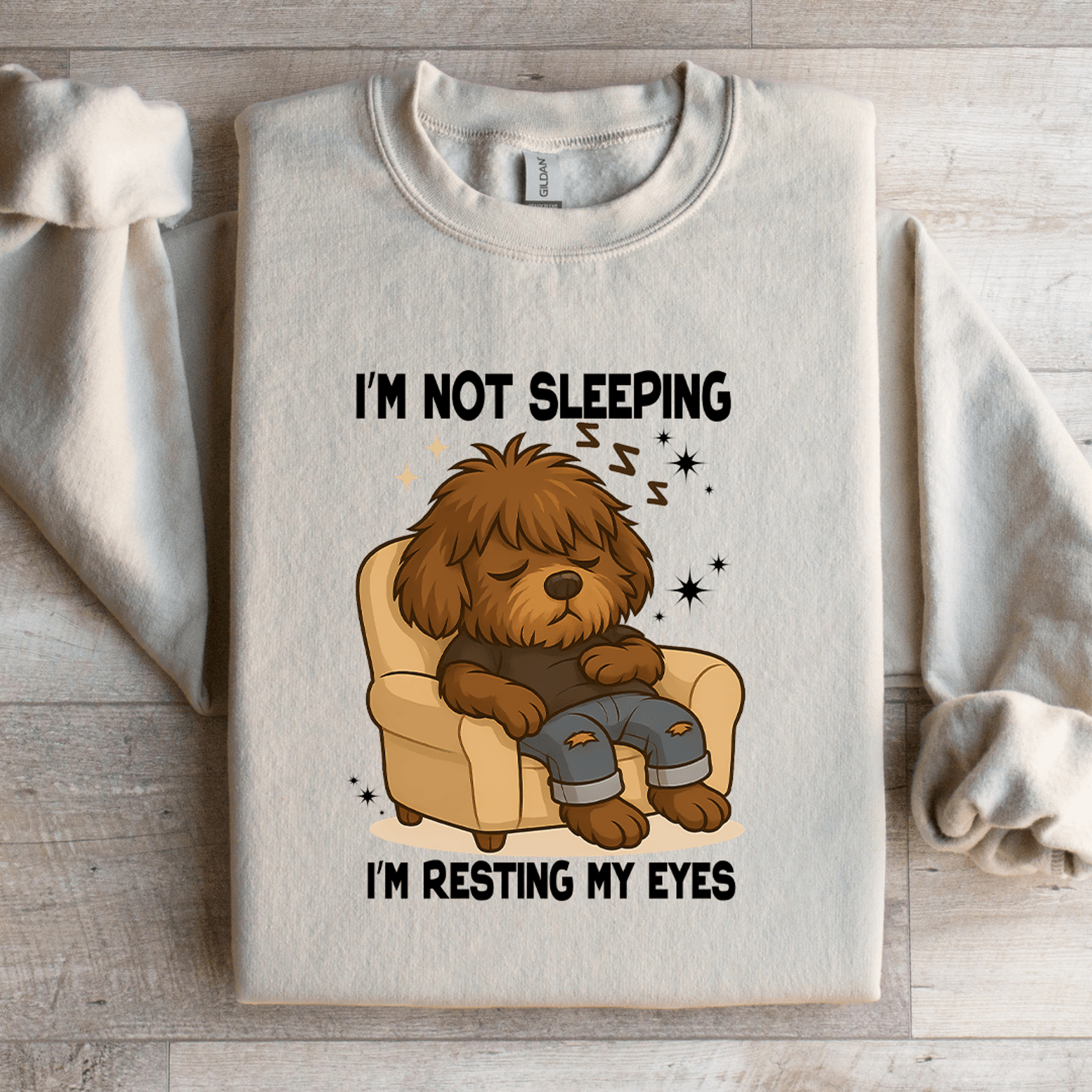 Im Not Sleeping Im Resting My Eyes Sweatshirt 1