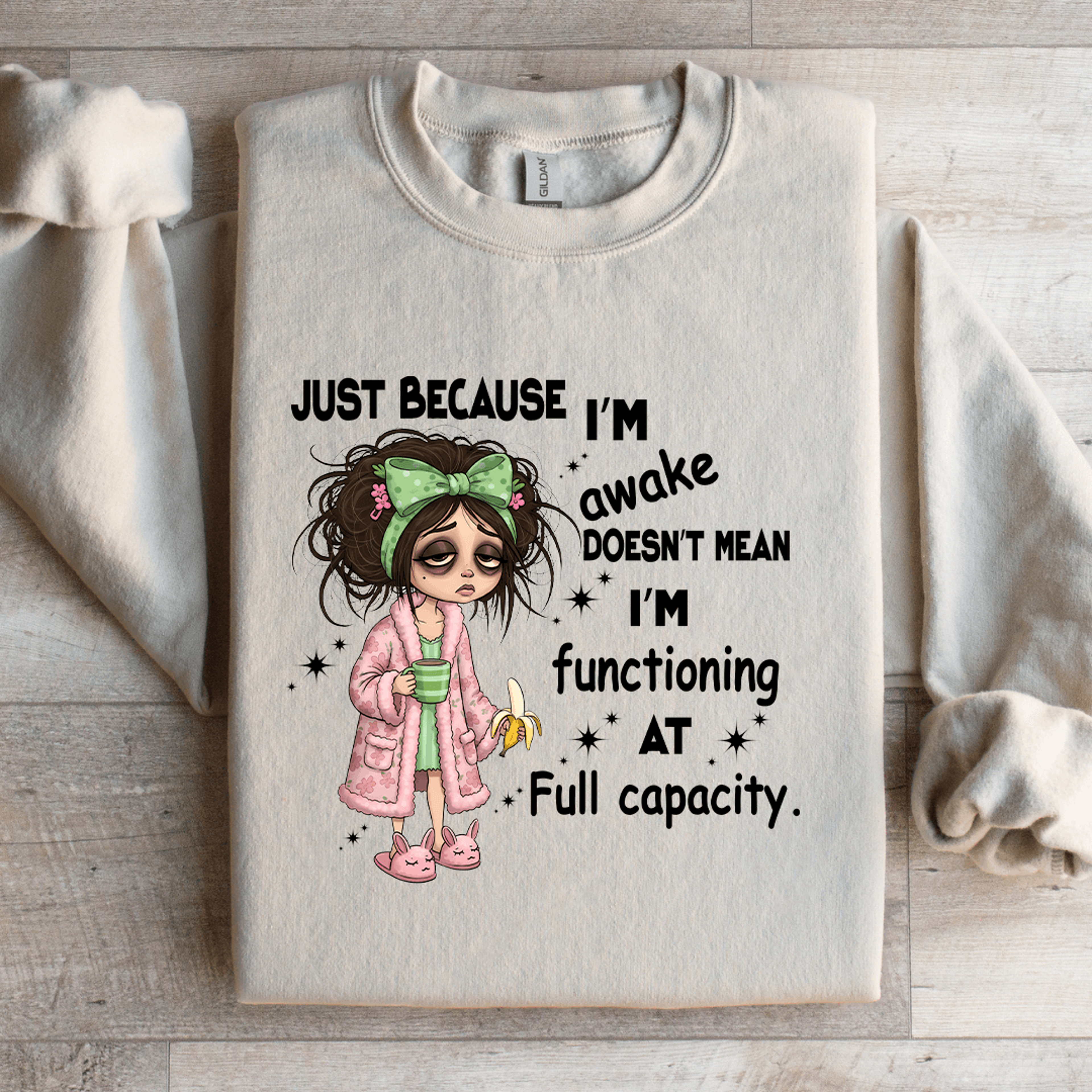 Just Because Im Awake Doesnt Mean Sweatshirt 1