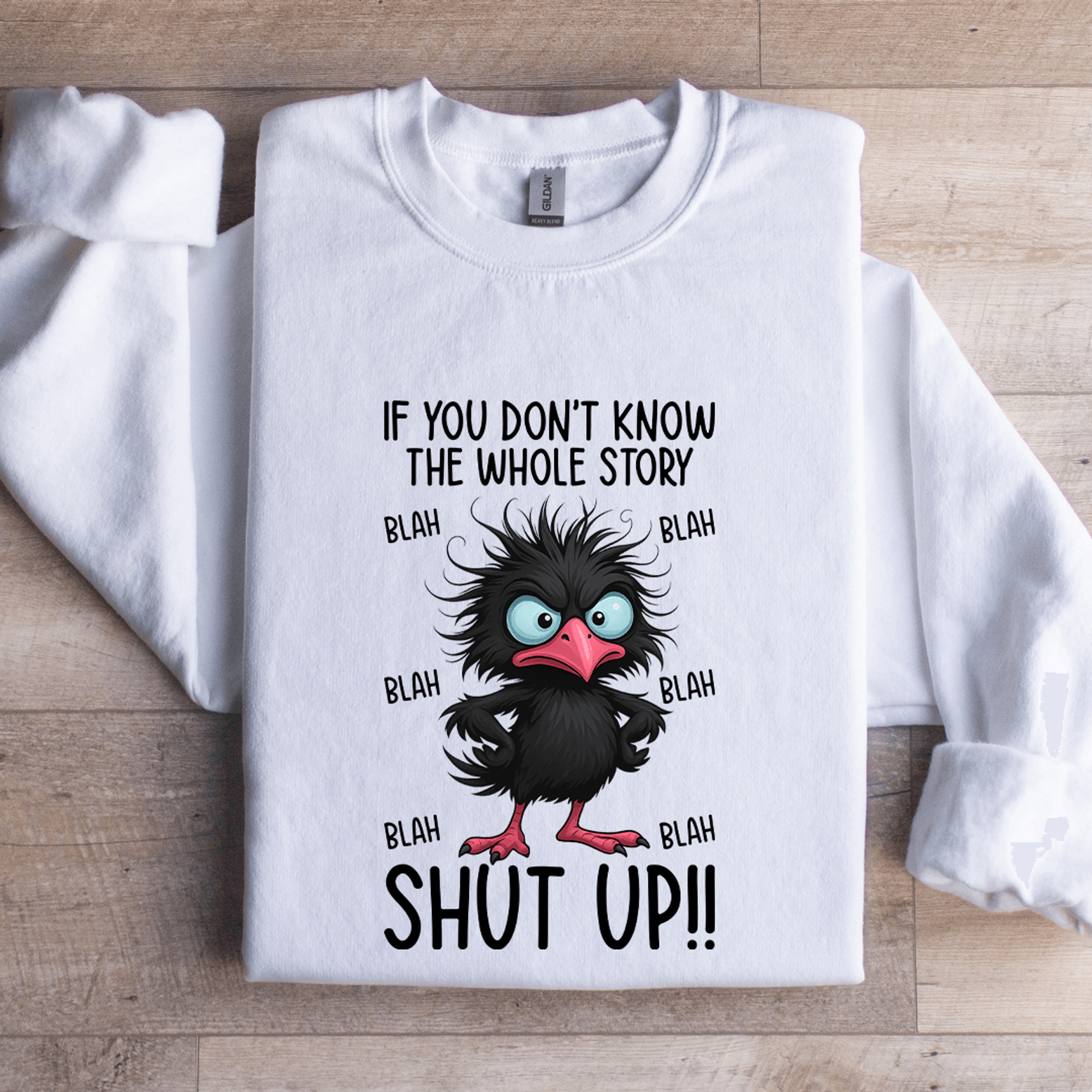 If You Dont Know The Whole Story Sweatshirt 1