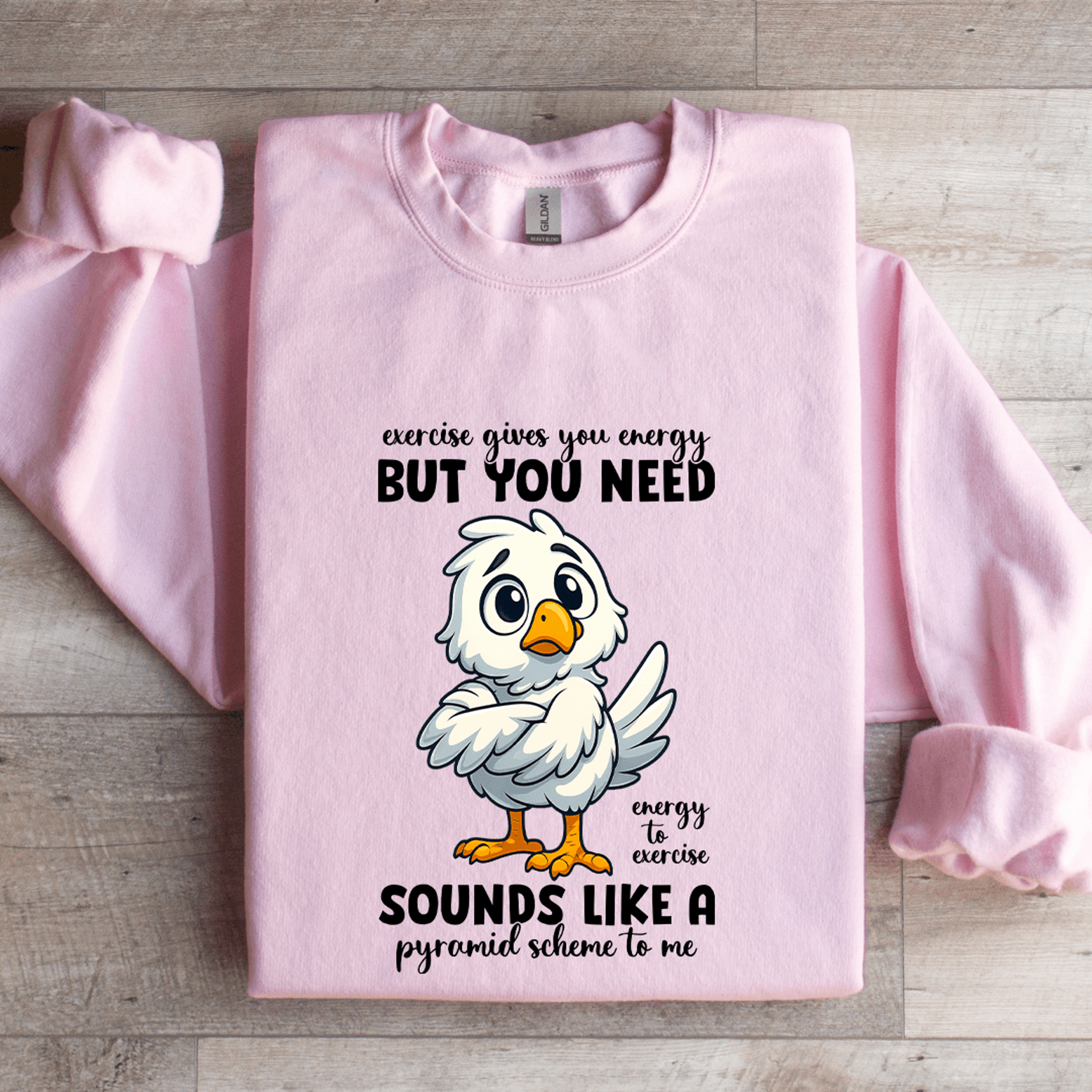 Exercise Gives You Energy Sweatshirt 3