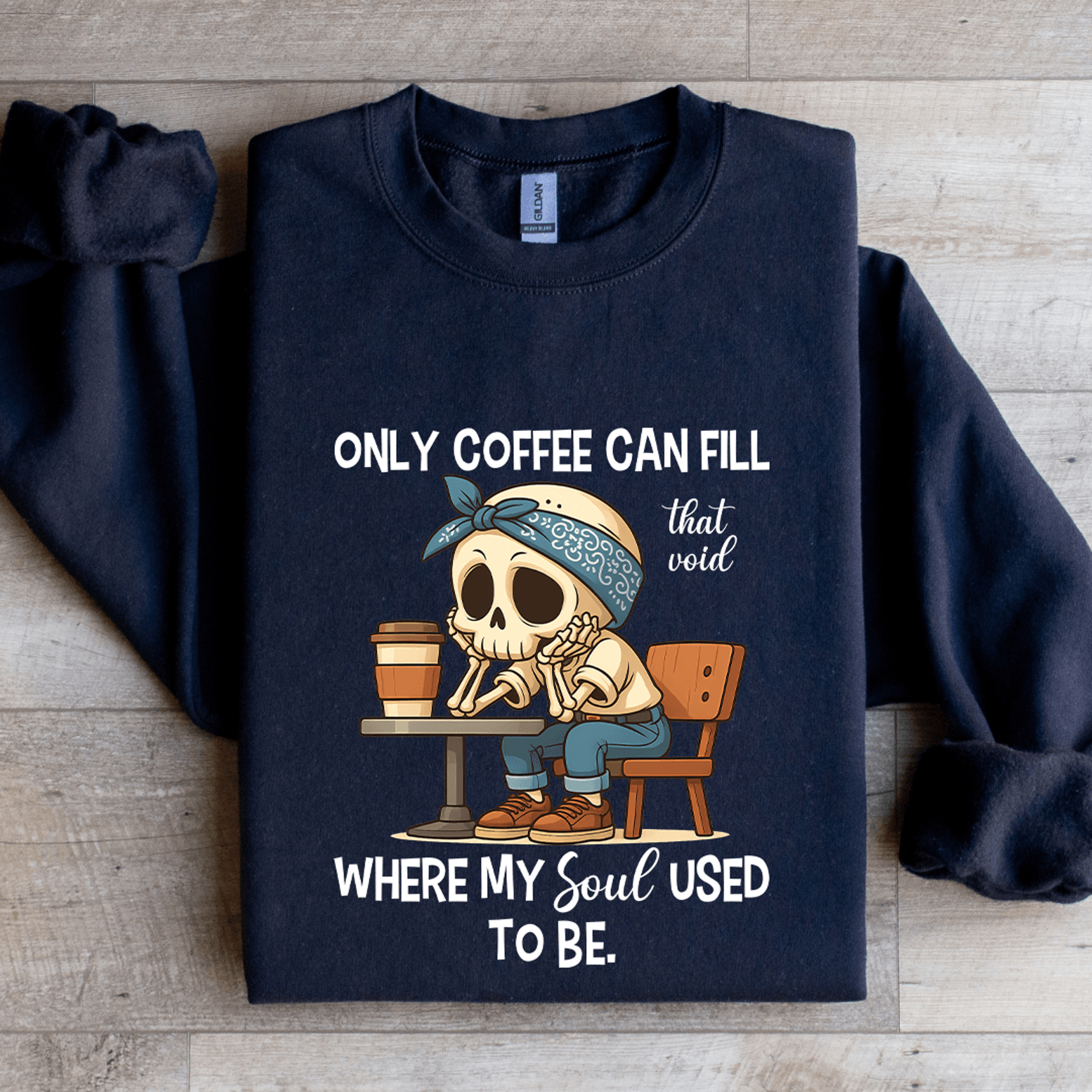 only coffee can fill that void sweatshirt
